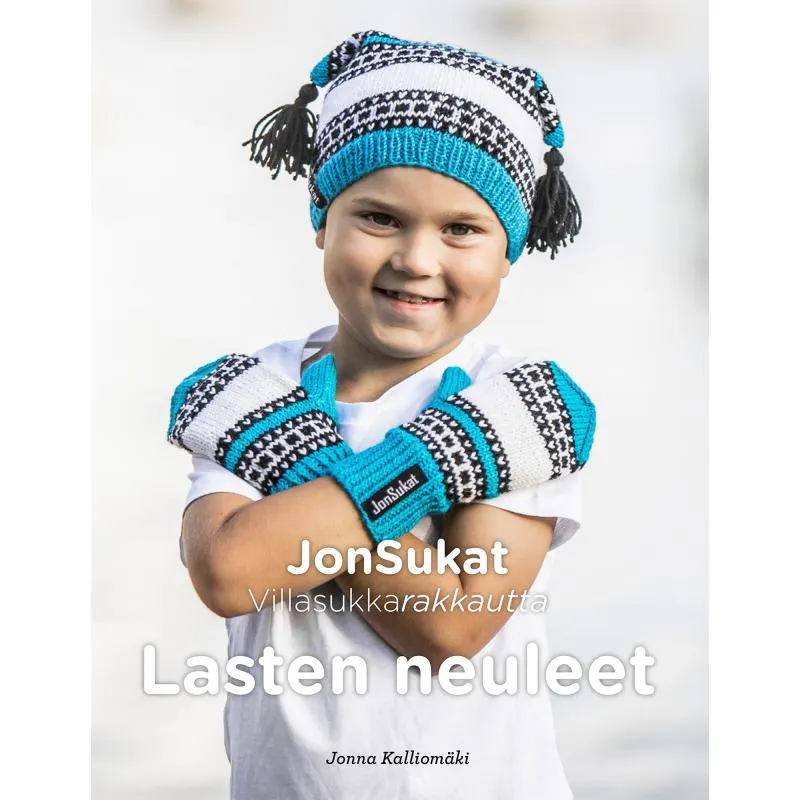 Jonna Kalliomäki: Villasukkarakkautta - JonSukat - Lasten neuleet