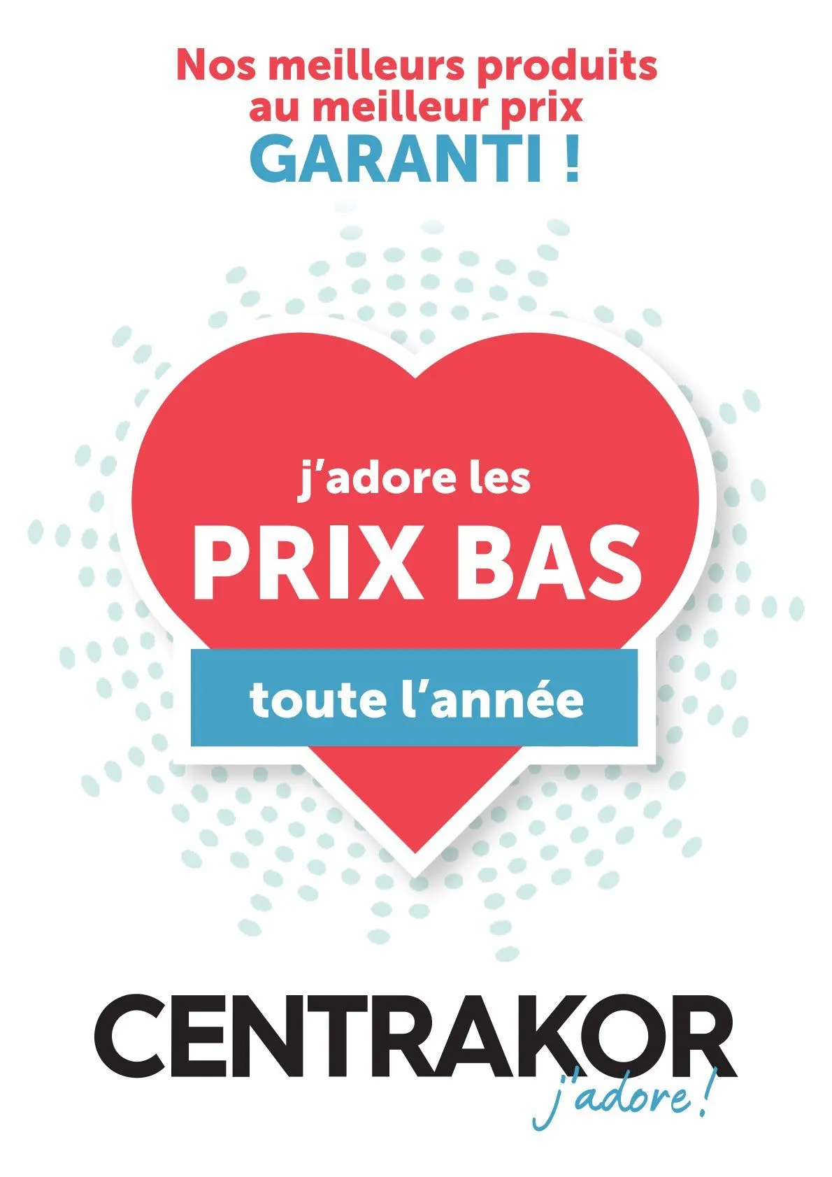 Centrakor PRIX BAS du 30 juin au 31 décembre 2025 - Catalogue page
