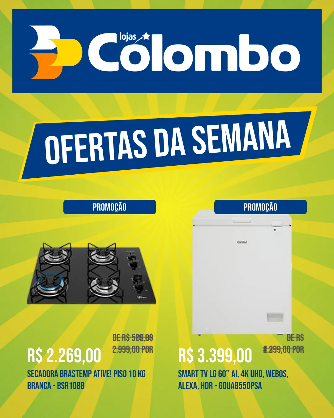Encarte de Folhetos Lojas Colombo 15 de julho até 3 de agosto 2026 - Pagina 1