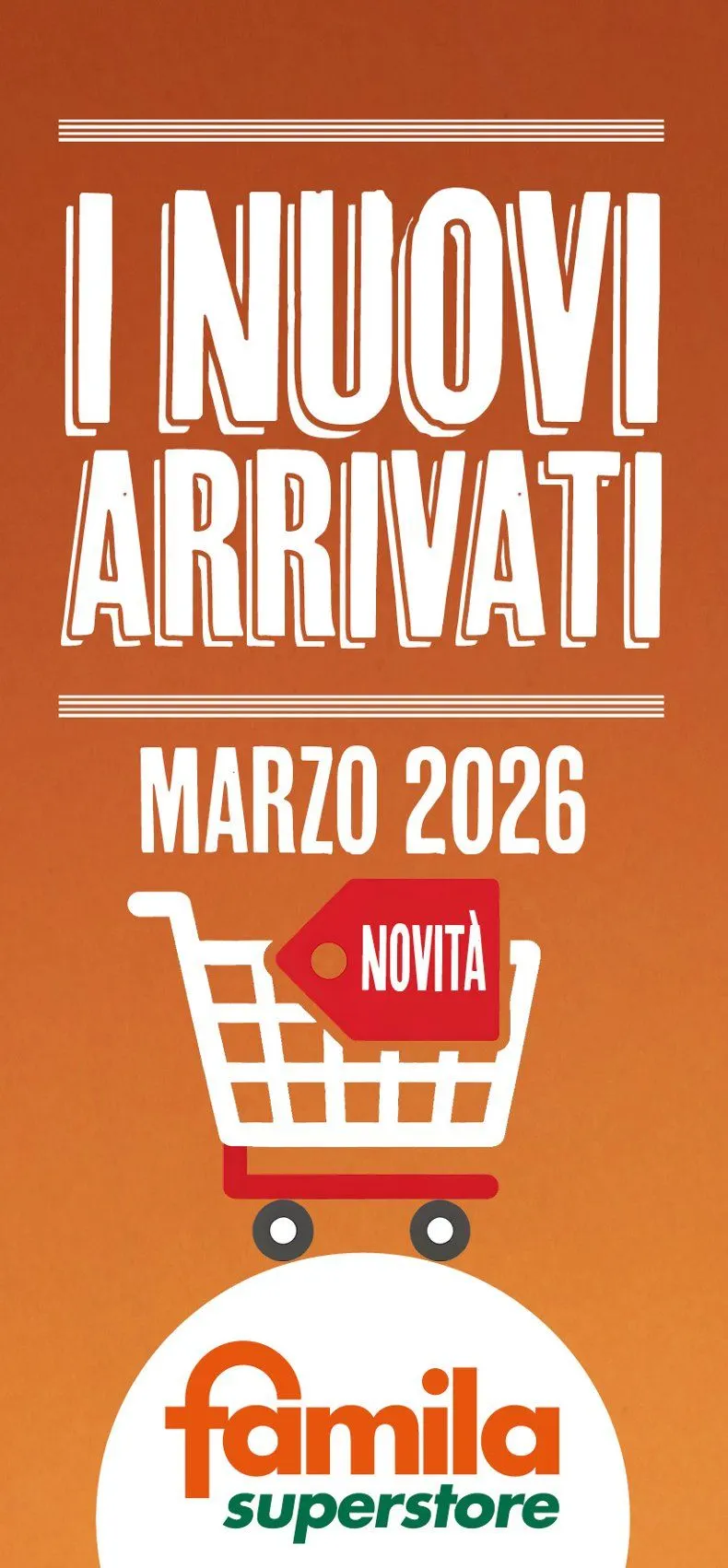  Volantini Famila Superstore da 13 marzo a 29 marzo di 2026 - Pagina del volantino 1