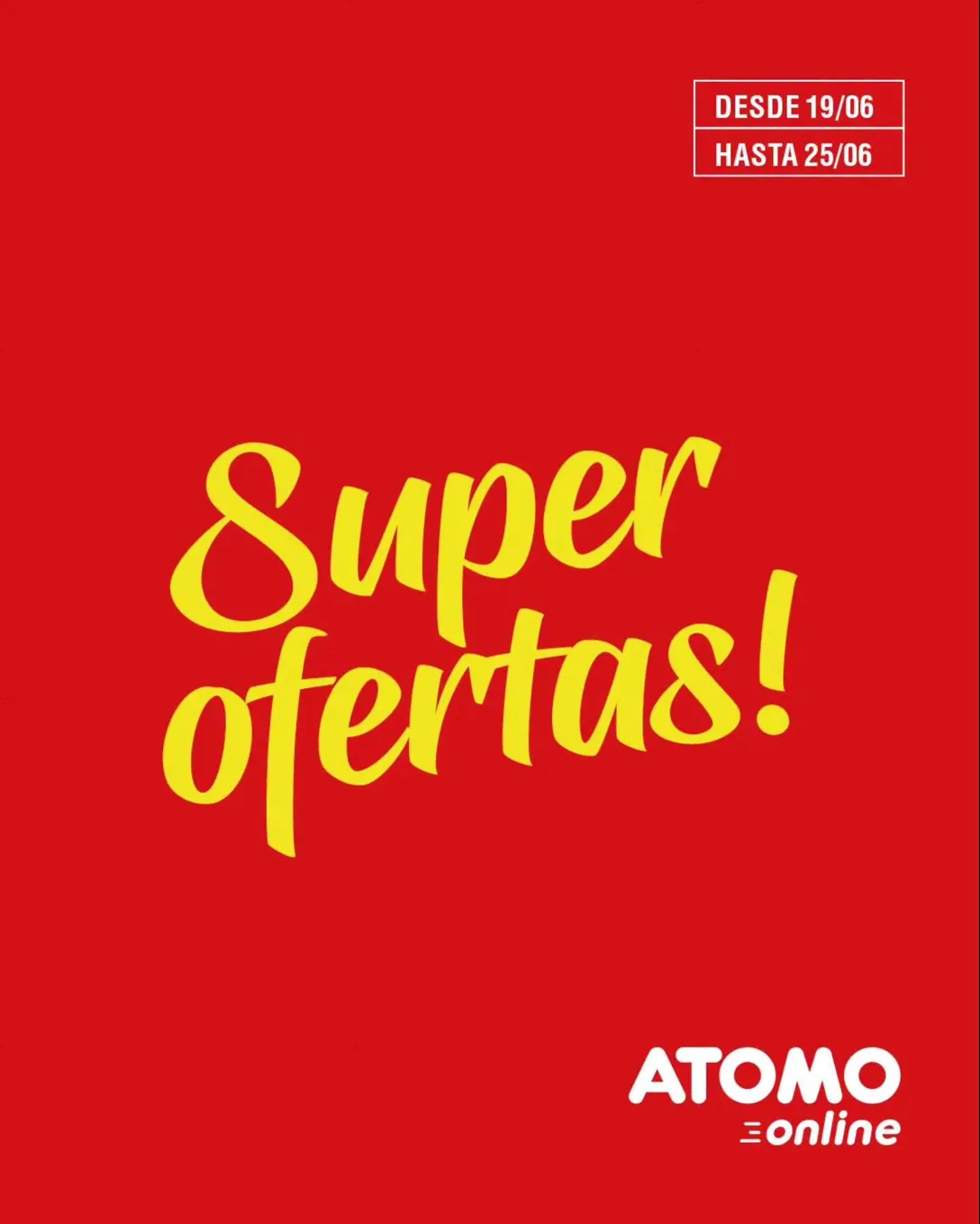 Ofertas de Atomo Ofertas 19 de junio al 25 de junio 2026 - Página  del catálogo