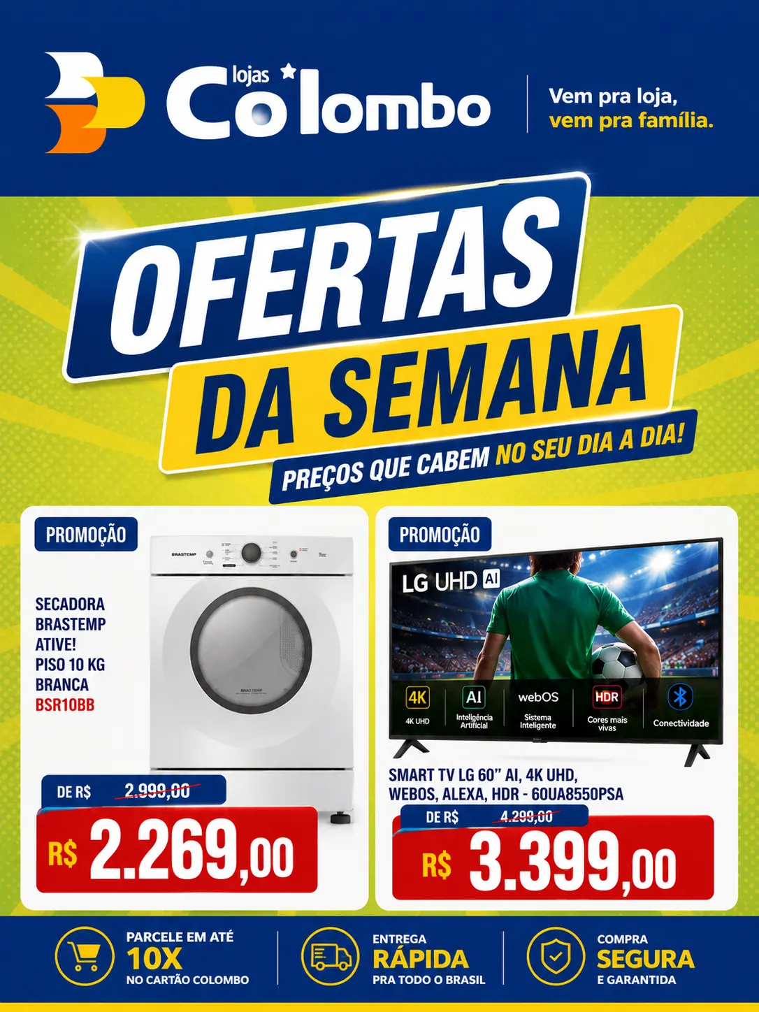 Encarte de  Lojas Colombo Folletos 29 de junho até 14 de julho 2026 - Pagina 1