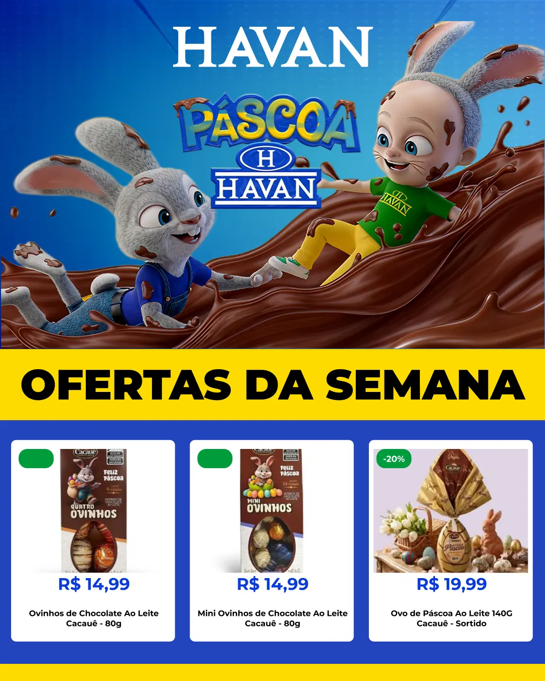 Encarte de  Havan 31 de março até 20 de abril 2026 - Pagina 1