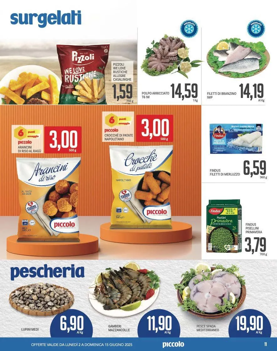  Volantini Piccolo da 2 giugno a 16 giugno di 2025 - Pagina del volantino 11