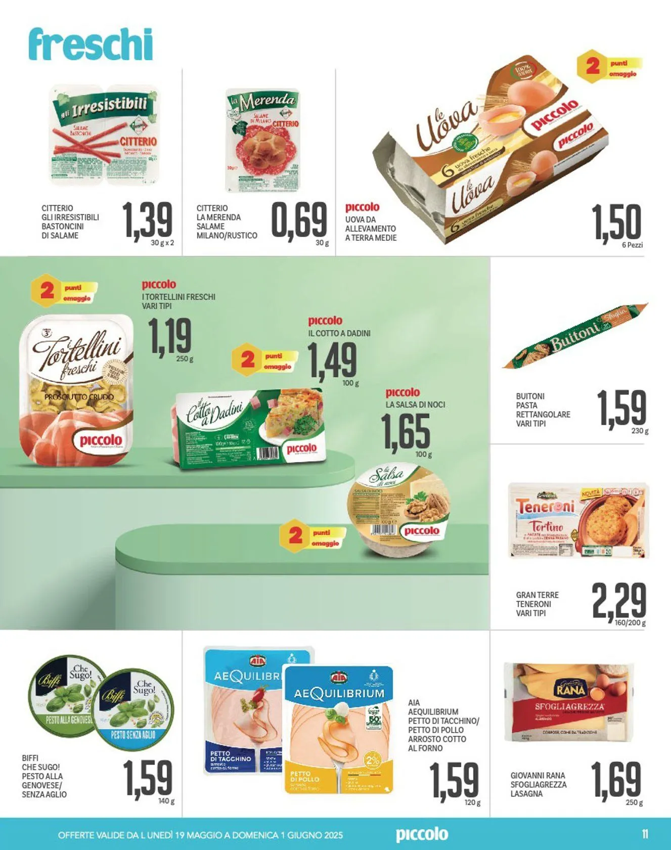 Volantino Piccolo da 19 maggio a 3 giugno di 2025 - Pagina del volantino 11