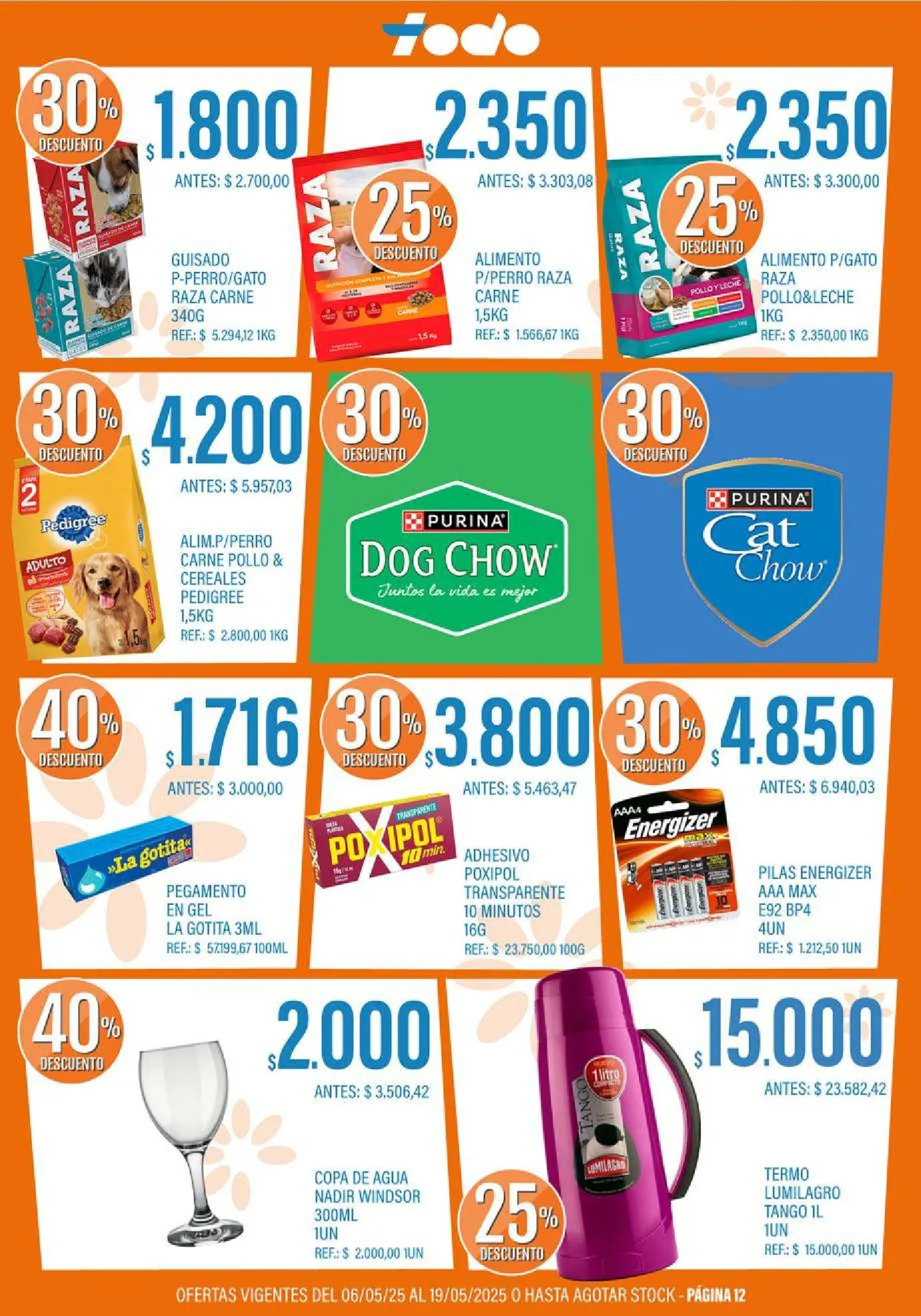 Ofertas de Ofertas Supermercados Todo 6 de mayo al 19 de mayo 2025 - Página 12 del catálogo