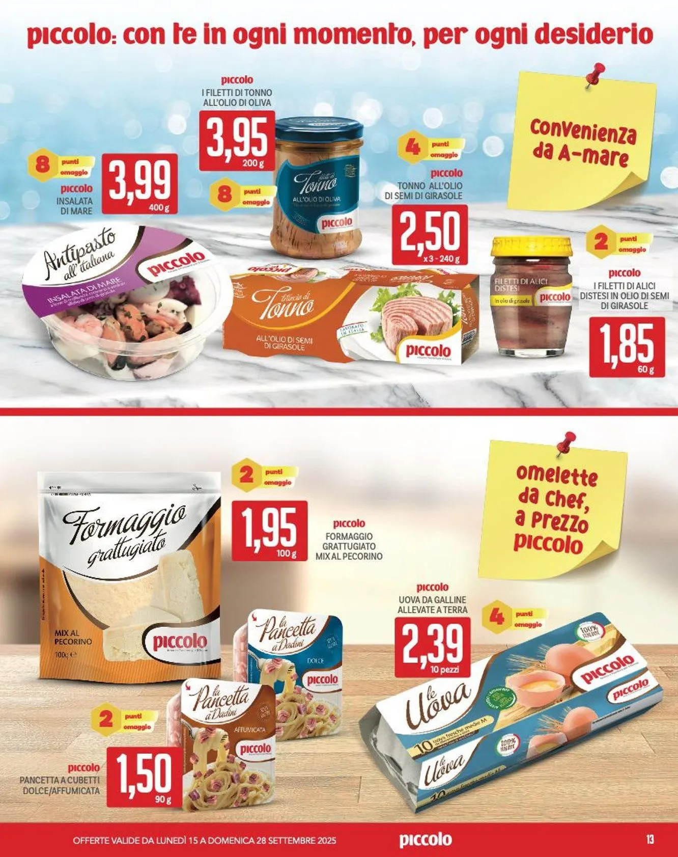 Volantini Piccolo da 15 settembre a 28 settembre di 2025 - Pagina del volantino 13