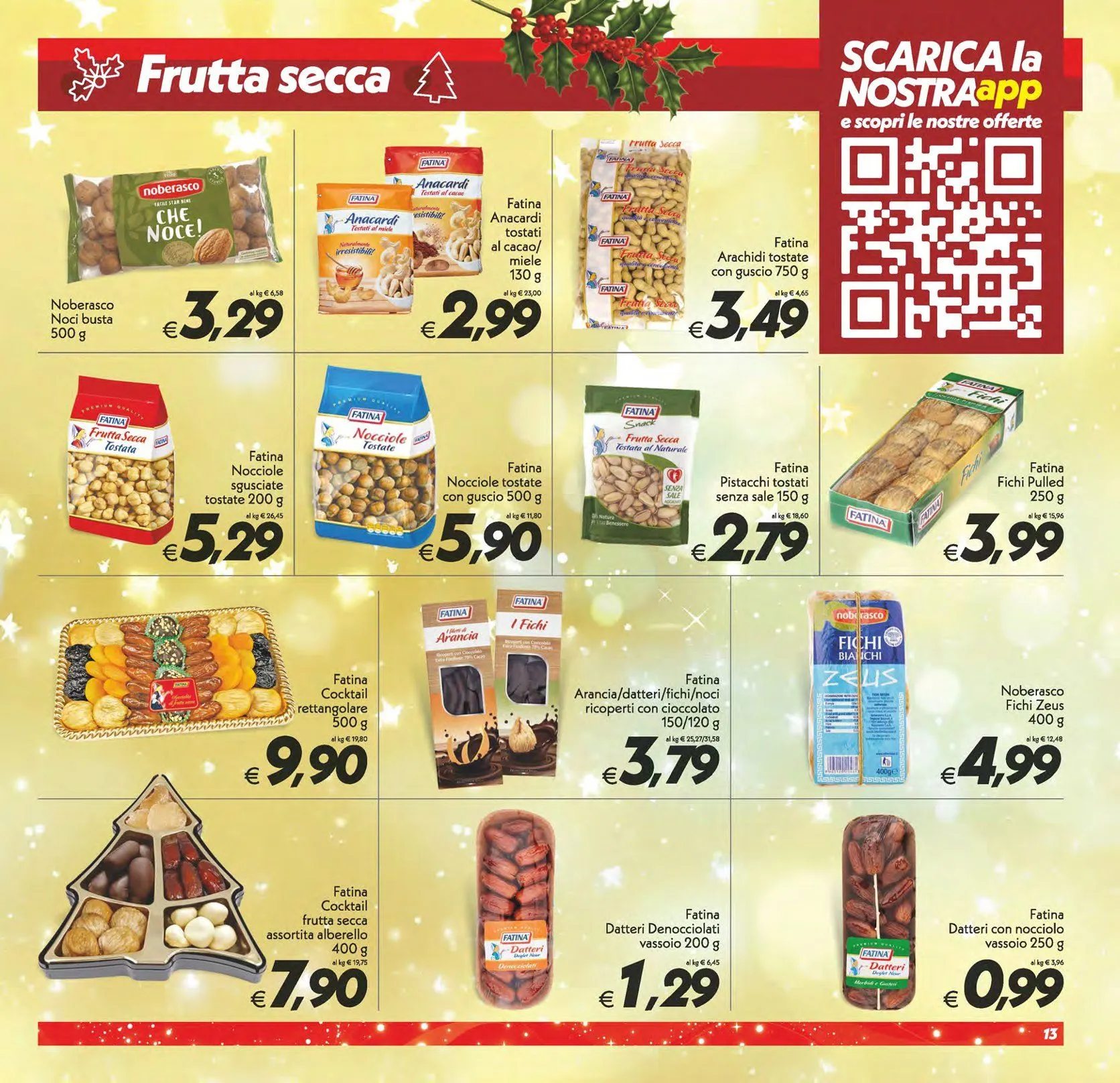  Iper Super Conveniente Volantino da 5 dicembre a 15 dicembre di 2025 - Pagina del volantino 13