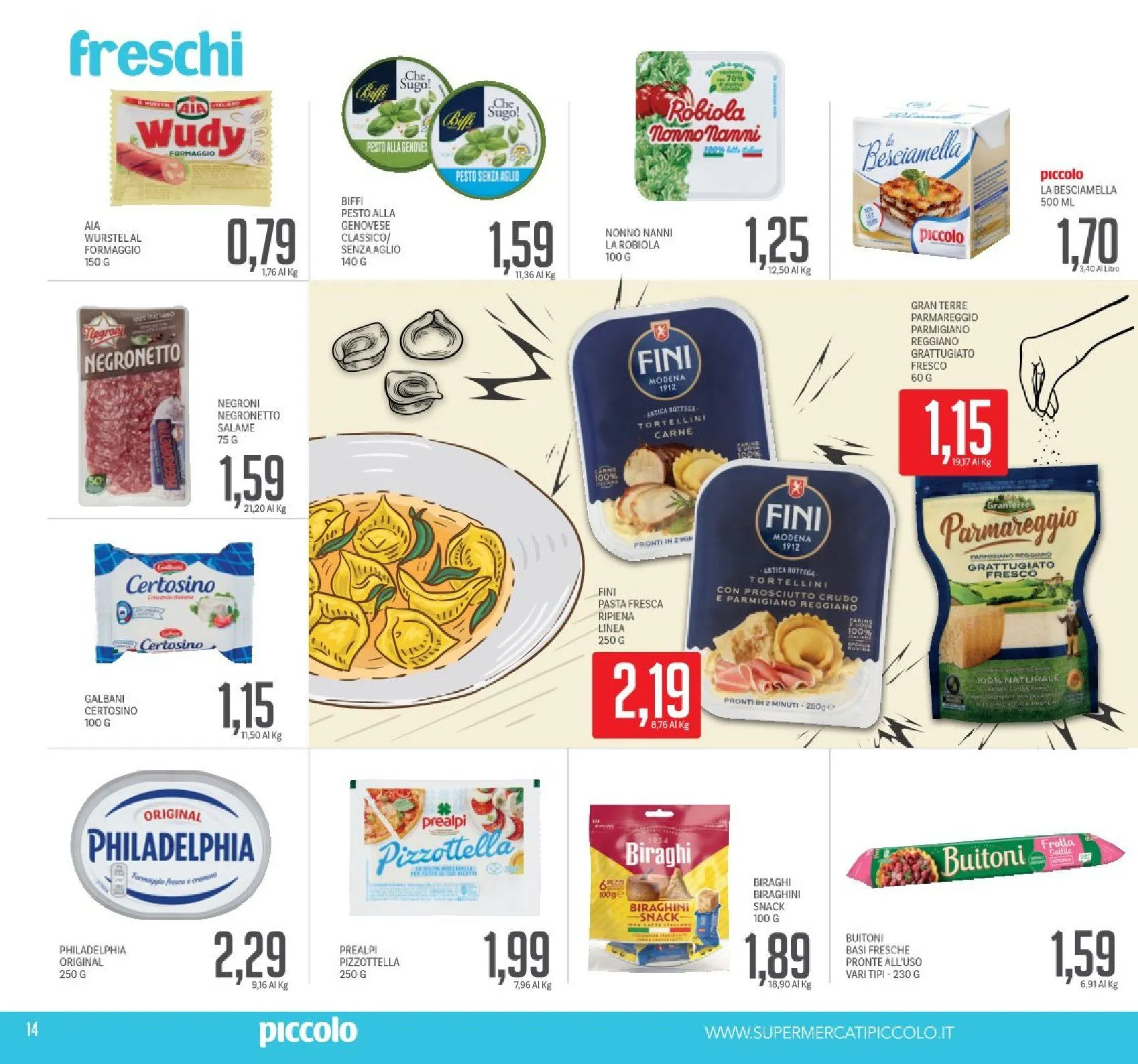 Offerta Piccolo da 31 marzo a 9 aprile di 2025 - Pagina del volantino 14