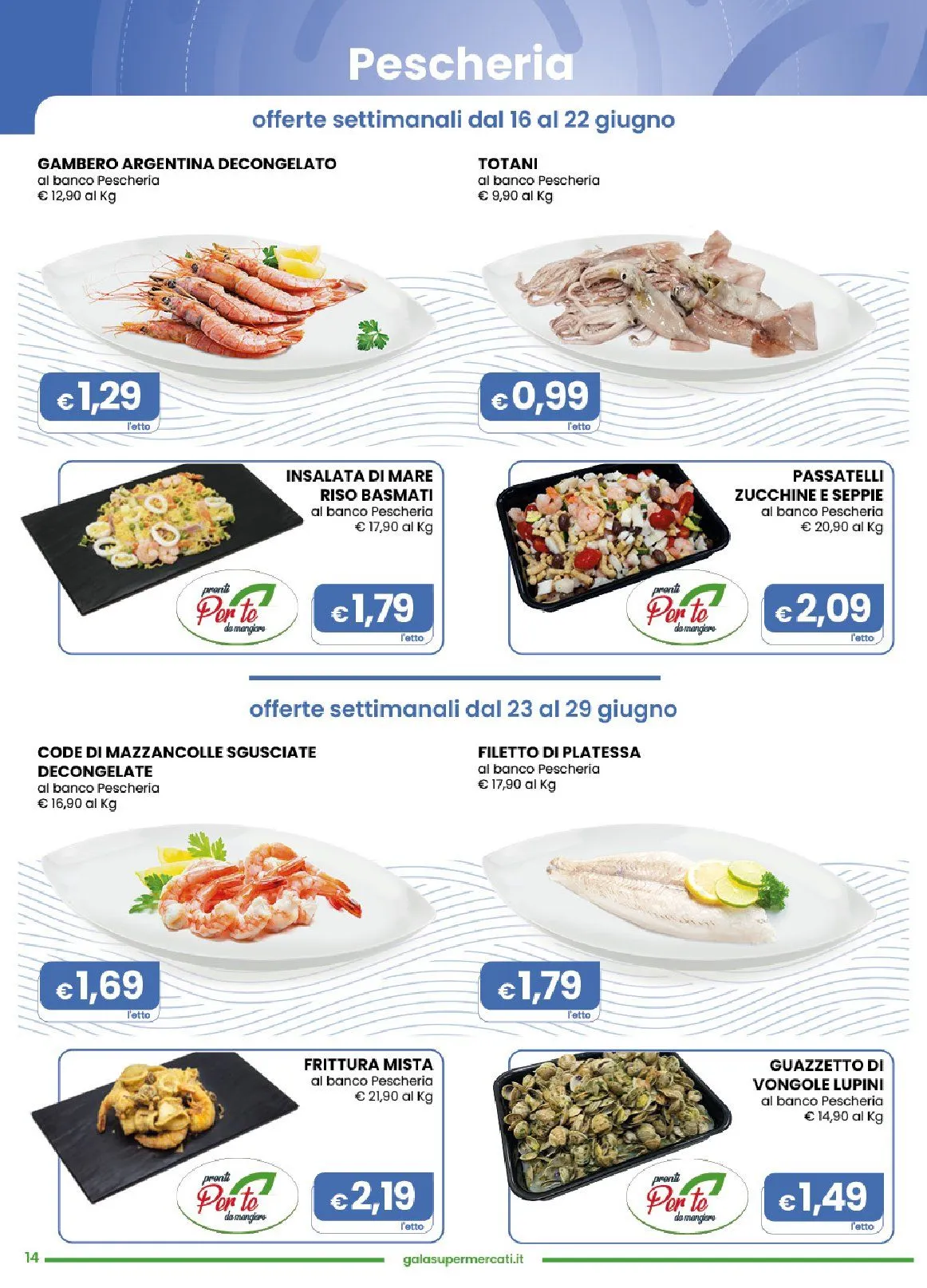  Volantini Gala Supermercati da 17 giugno a 30 giugno di 2026 - Pagina del volantino 14