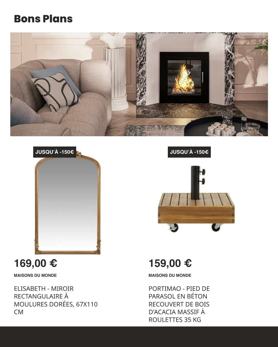 Catalogues Maisons du Monde du 27 mai au 10 juin 2026 - Catalogue page 14
