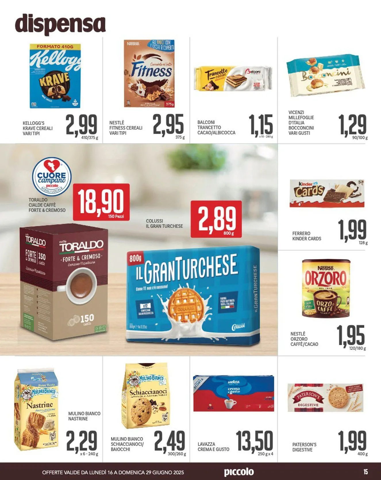 Volantino Piccolo da 16 giugno a 29 giugno di 2025 - Pagina del volantino 15