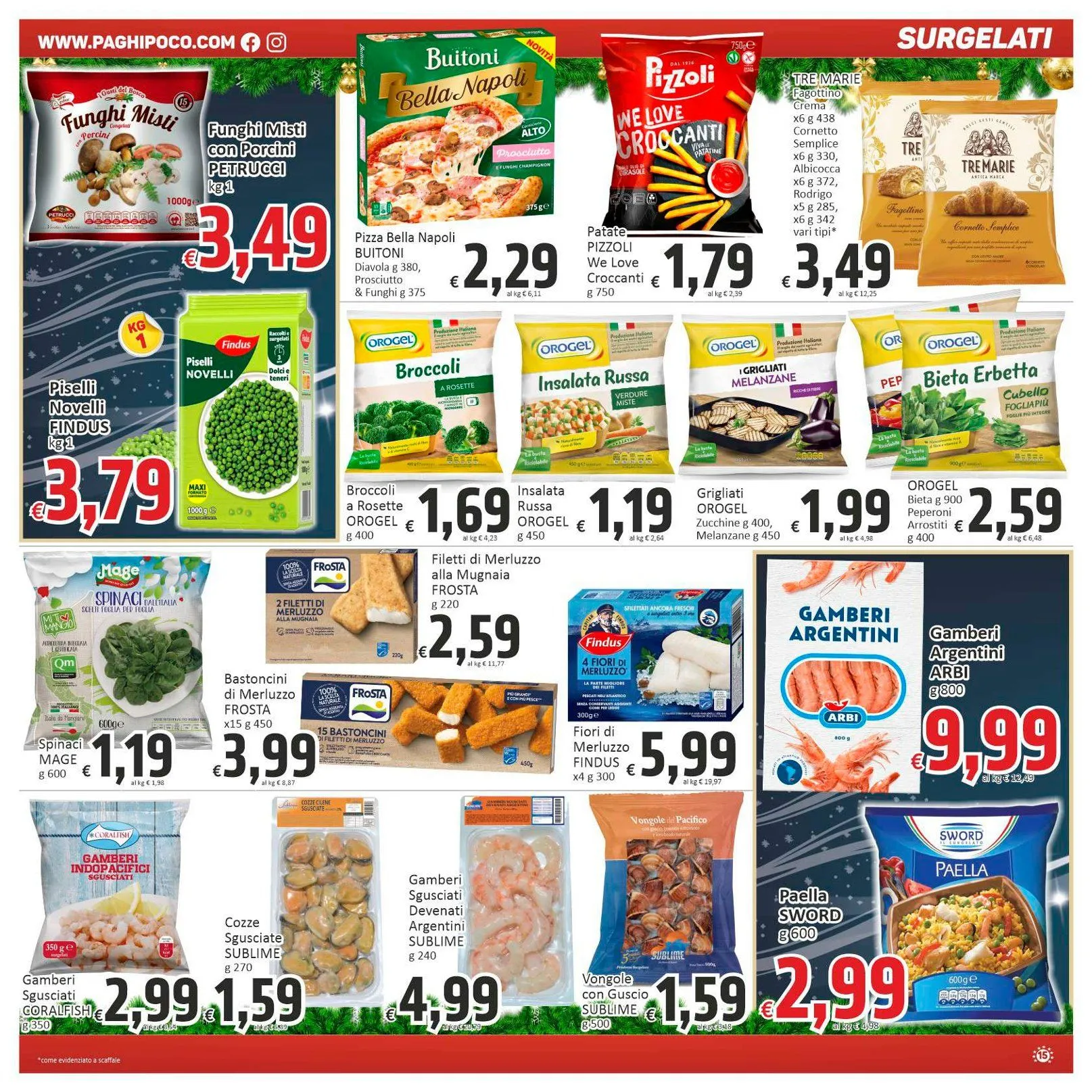 Paghi Poco Volantino da 12 dicembre a 26 dicembre di 2025 - Pagina del volantino 15