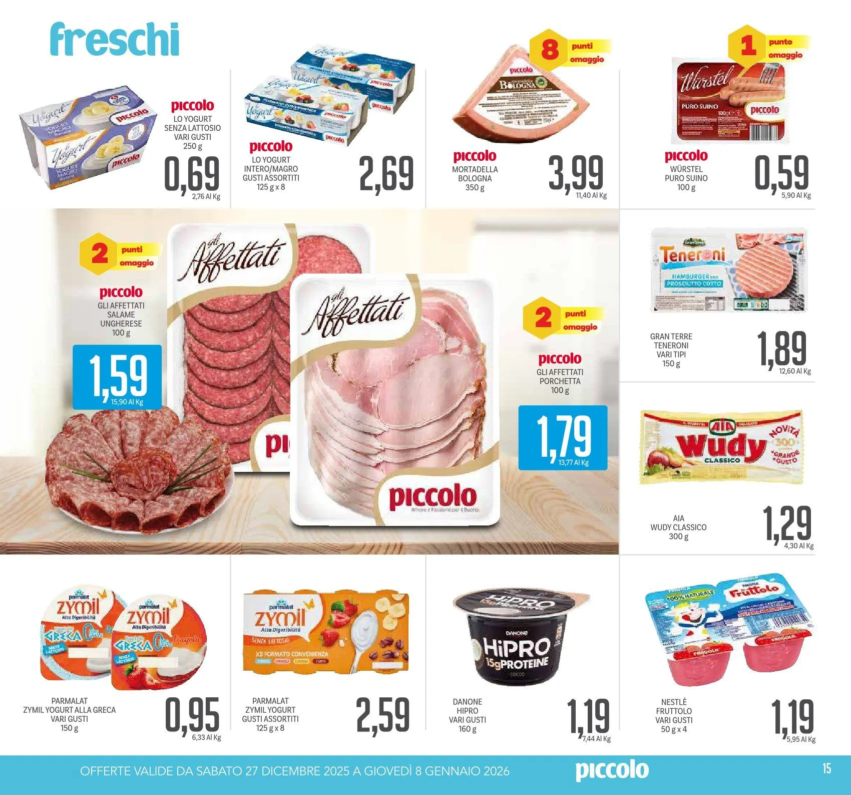 }Volantini Piccolo da 27 dicembre a 8 gennaio di 2026 - Pagina del volantino 15