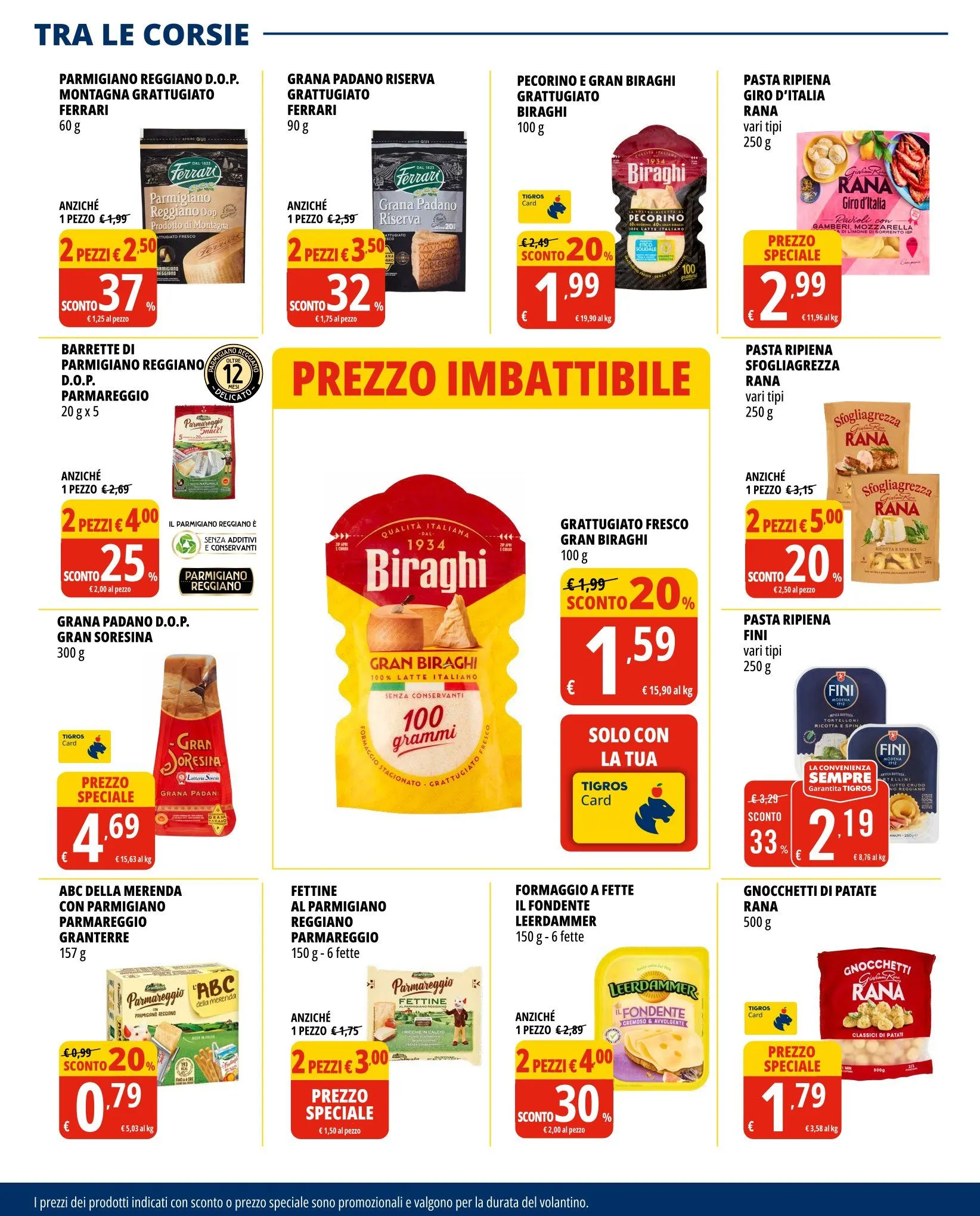Volantini Tigros da 1 luglio a 14 luglio di 2025 - Pagina del volantino 16