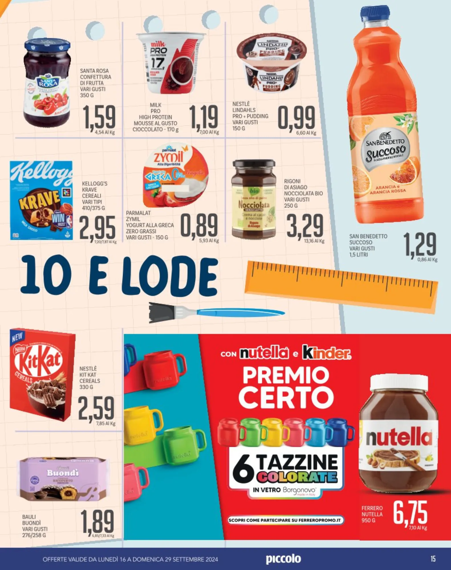 Offerta speciale di Piccolo da 16 settembre a 29 settembre di 2024 - Pagina del volantino 15