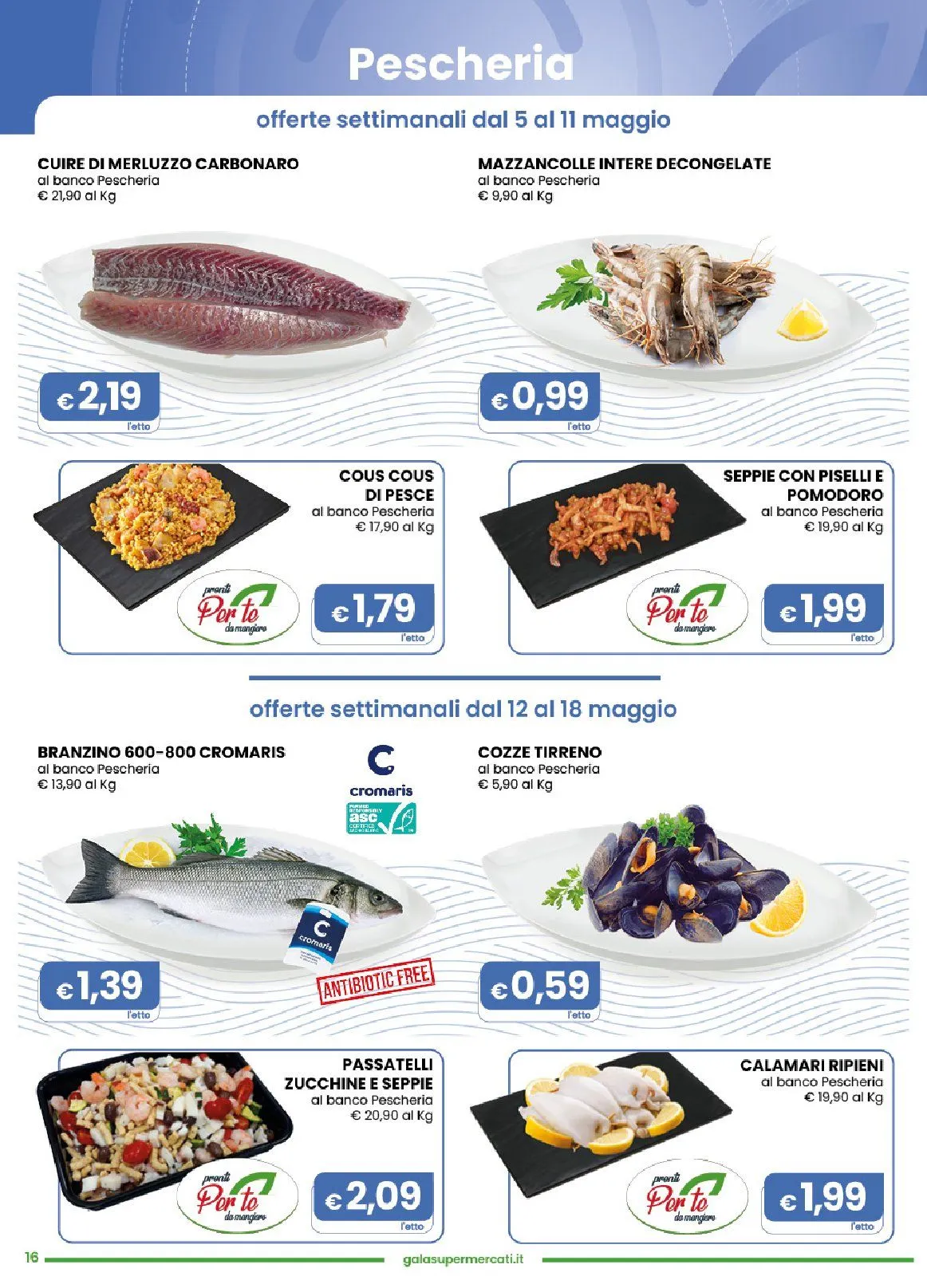  Volantini Gala Supermercati da 6 maggio a 19 maggio di 2026 - Pagina del volantino 16