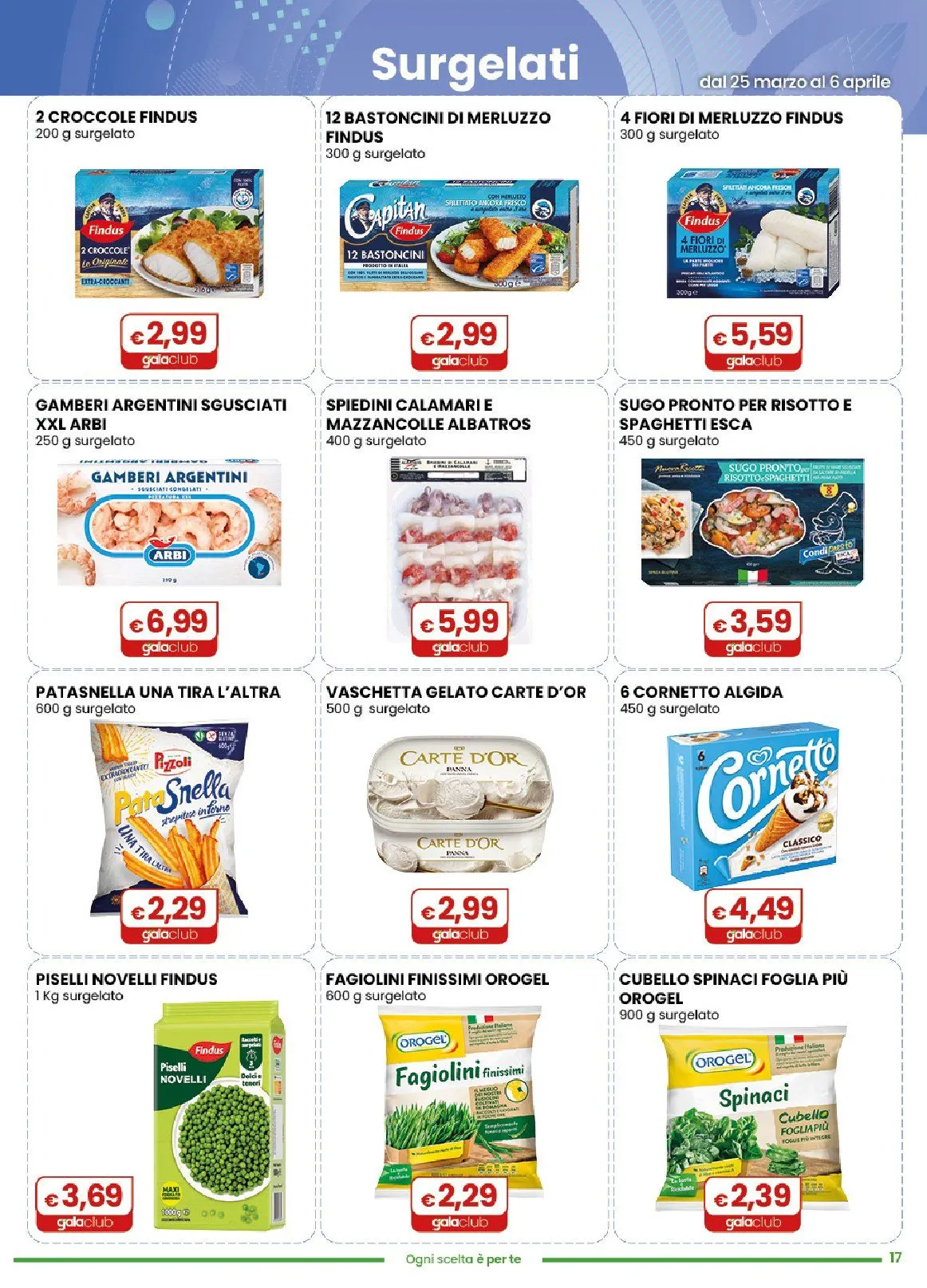 Volantini Gala Supermercati da 25 marzo a 6 aprile di 2026 - Pagina del volantino 17