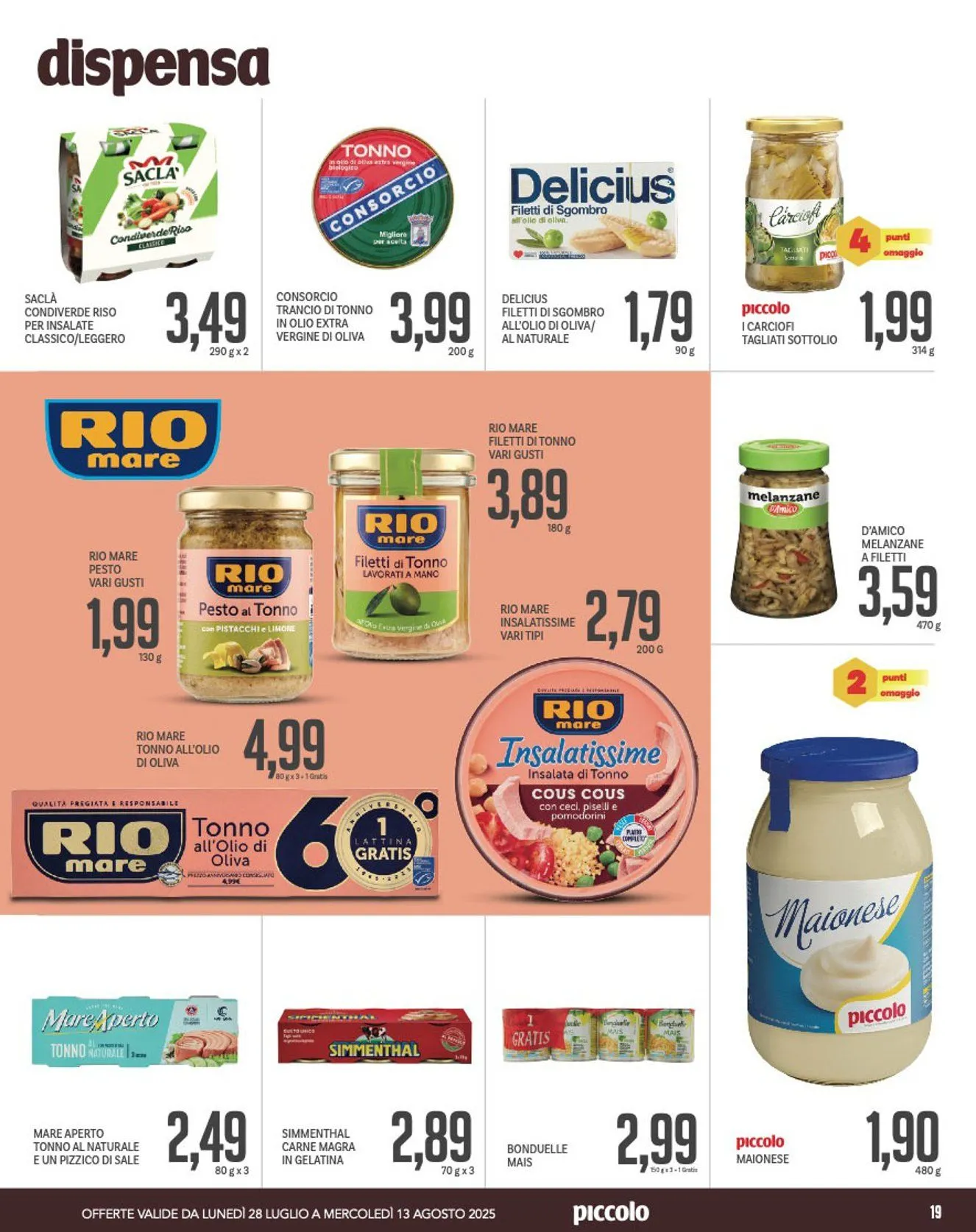 Volantini Piccolo da 28 luglio a 13 agosto di 2025 - Pagina del volantino 19