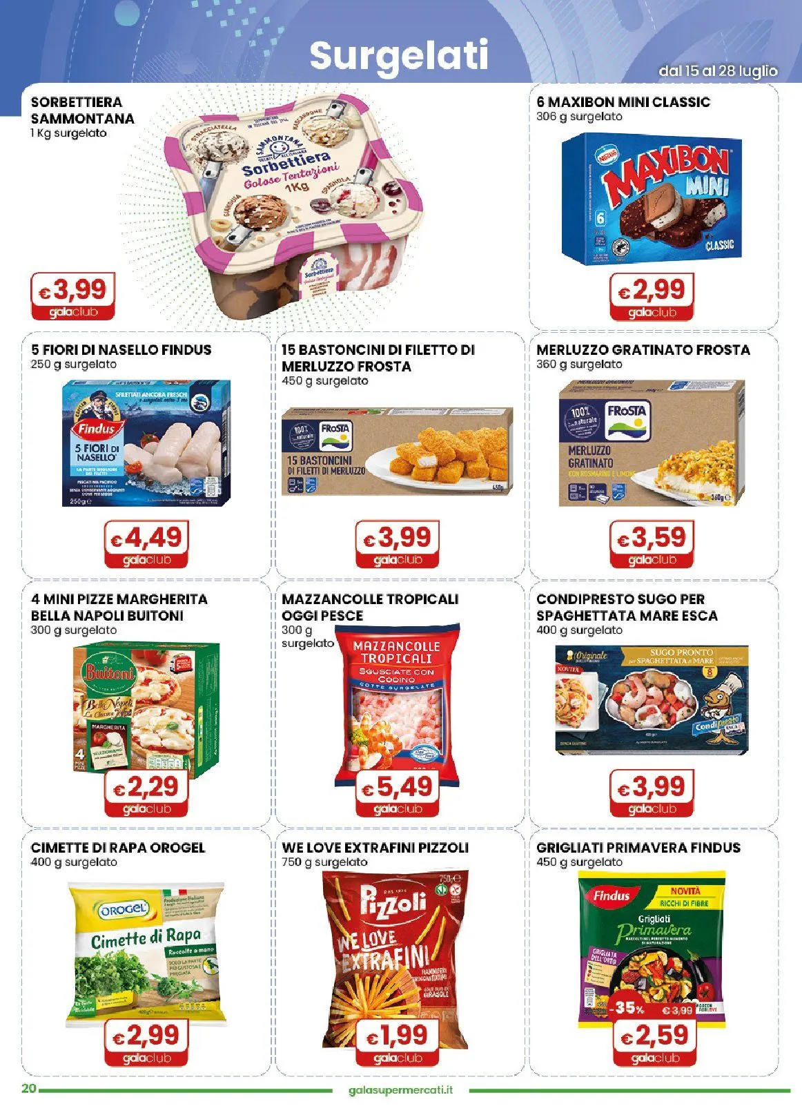 Volantini Gala Supermercati da 15 luglio a 28 luglio di 2026 - Pagina del volantino 20