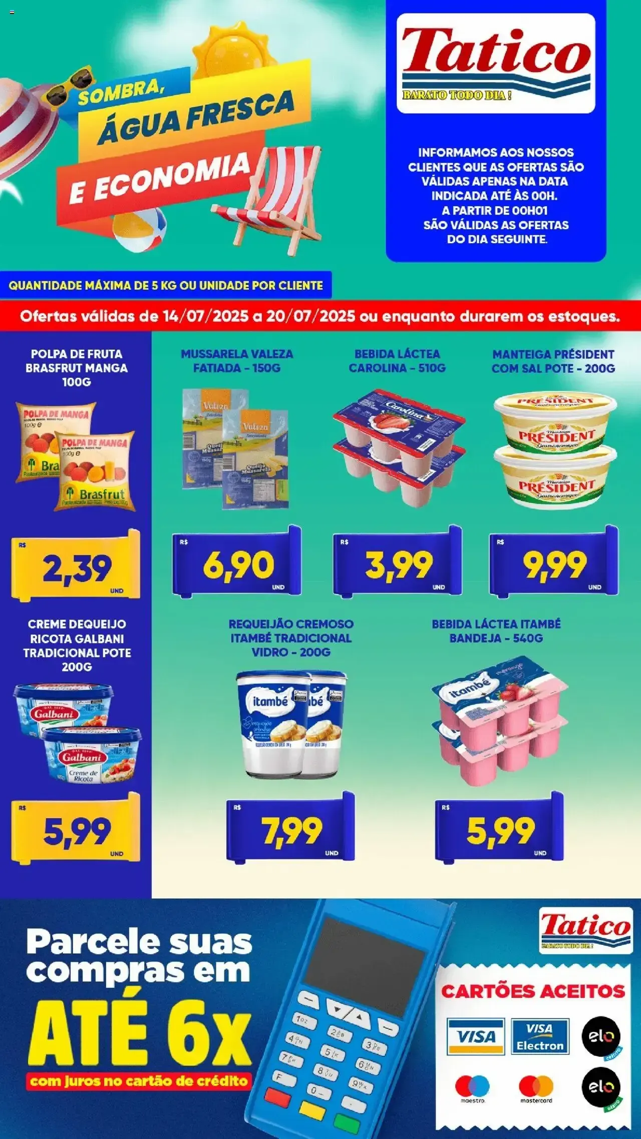 Encarte de Folhetos Tatico 14 de julho até 21 de julho 2025 - Pagina 2