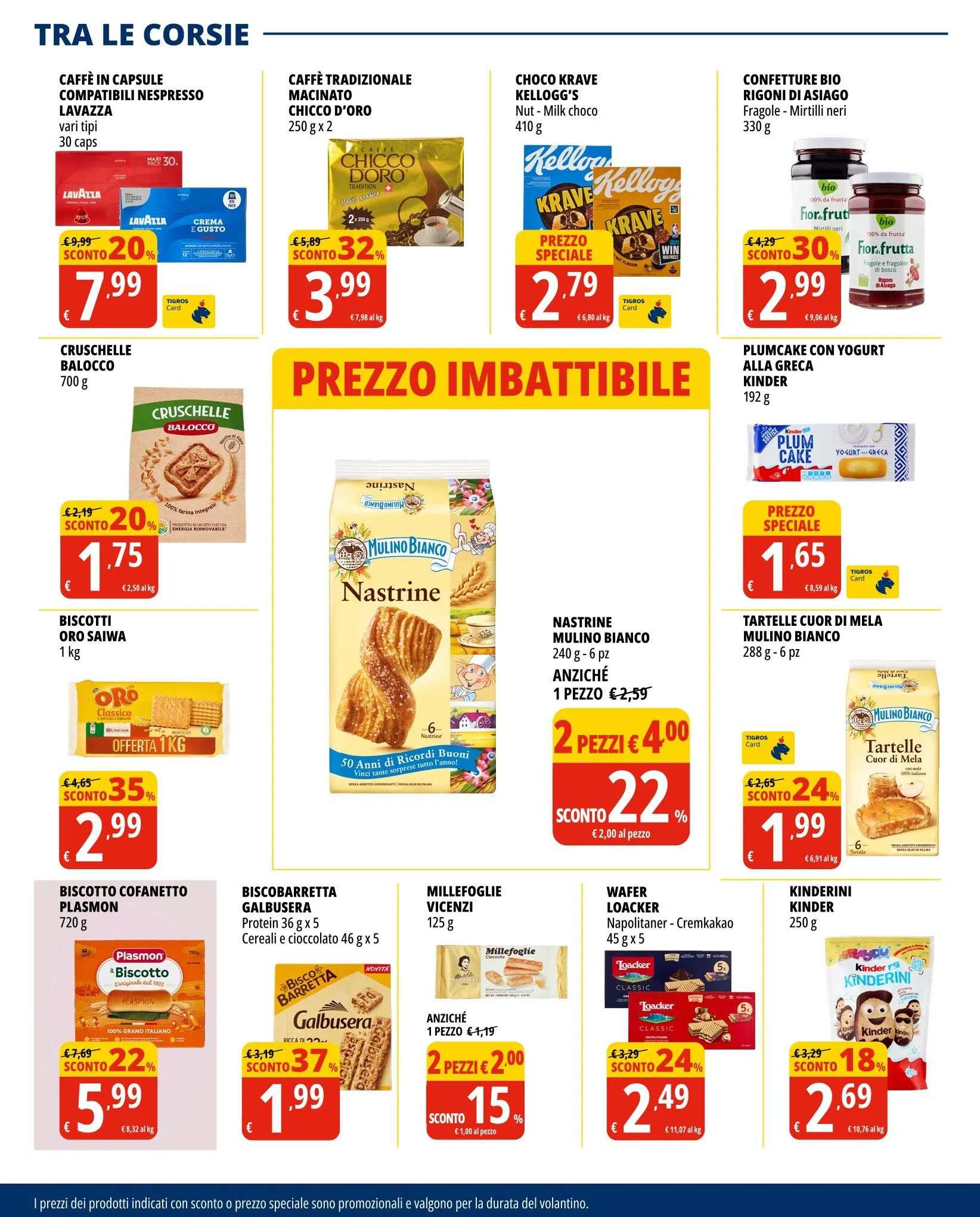 Volantini Tigros da 1 luglio a 14 luglio di 2025 - Pagina del volantino 26