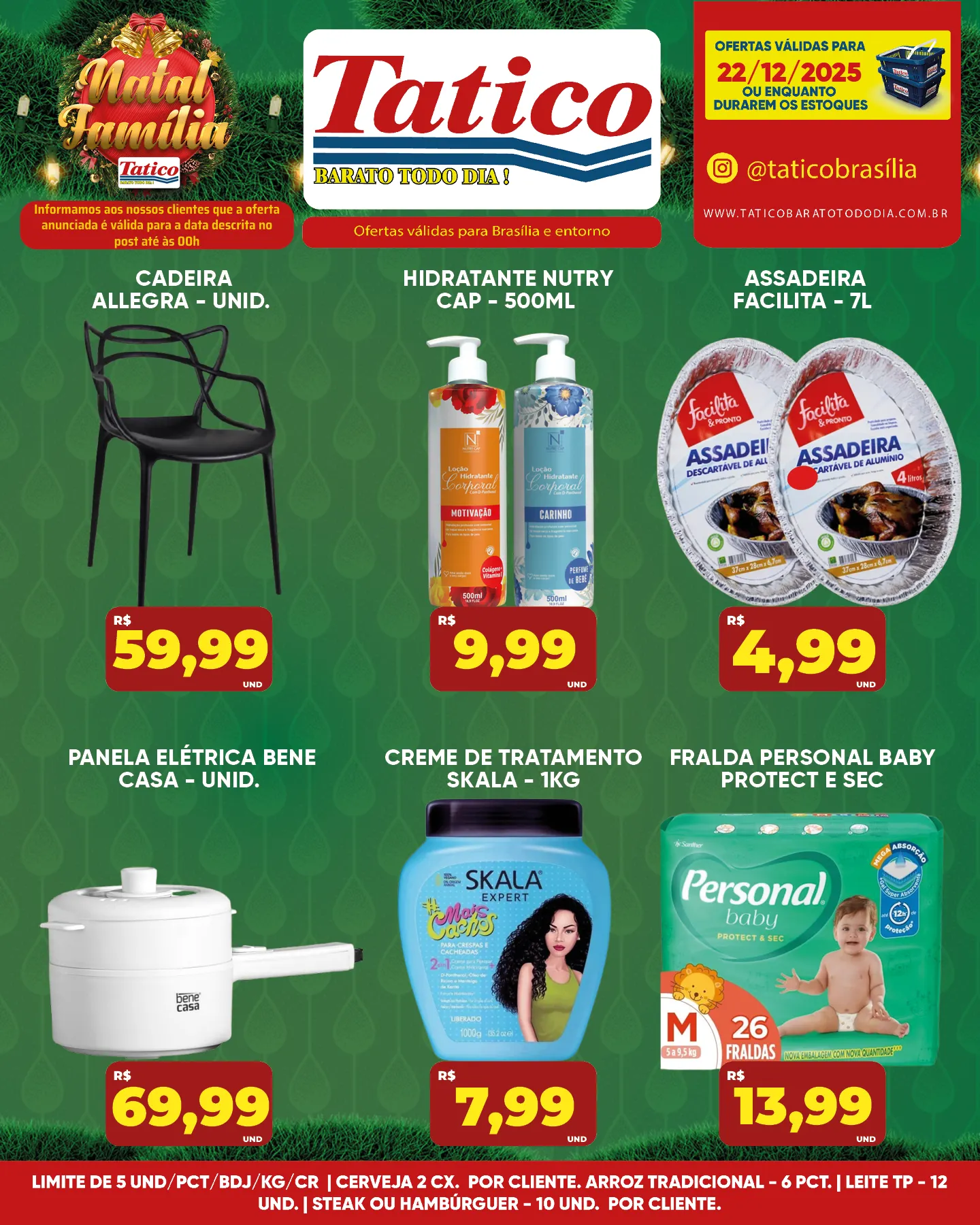 Encarte de  Tatico Ofertas 22 de dezembro até 22 de dezembro 2025 - Pagina 12
