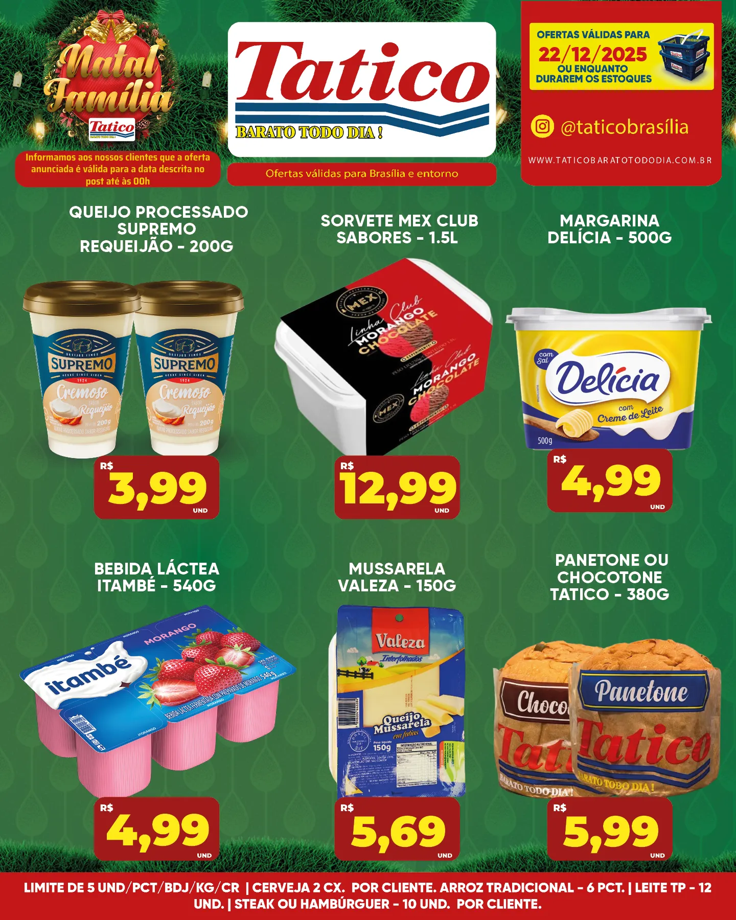 Encarte de  Tatico Ofertas 22 de dezembro até 22 de dezembro 2025 - Pagina 9