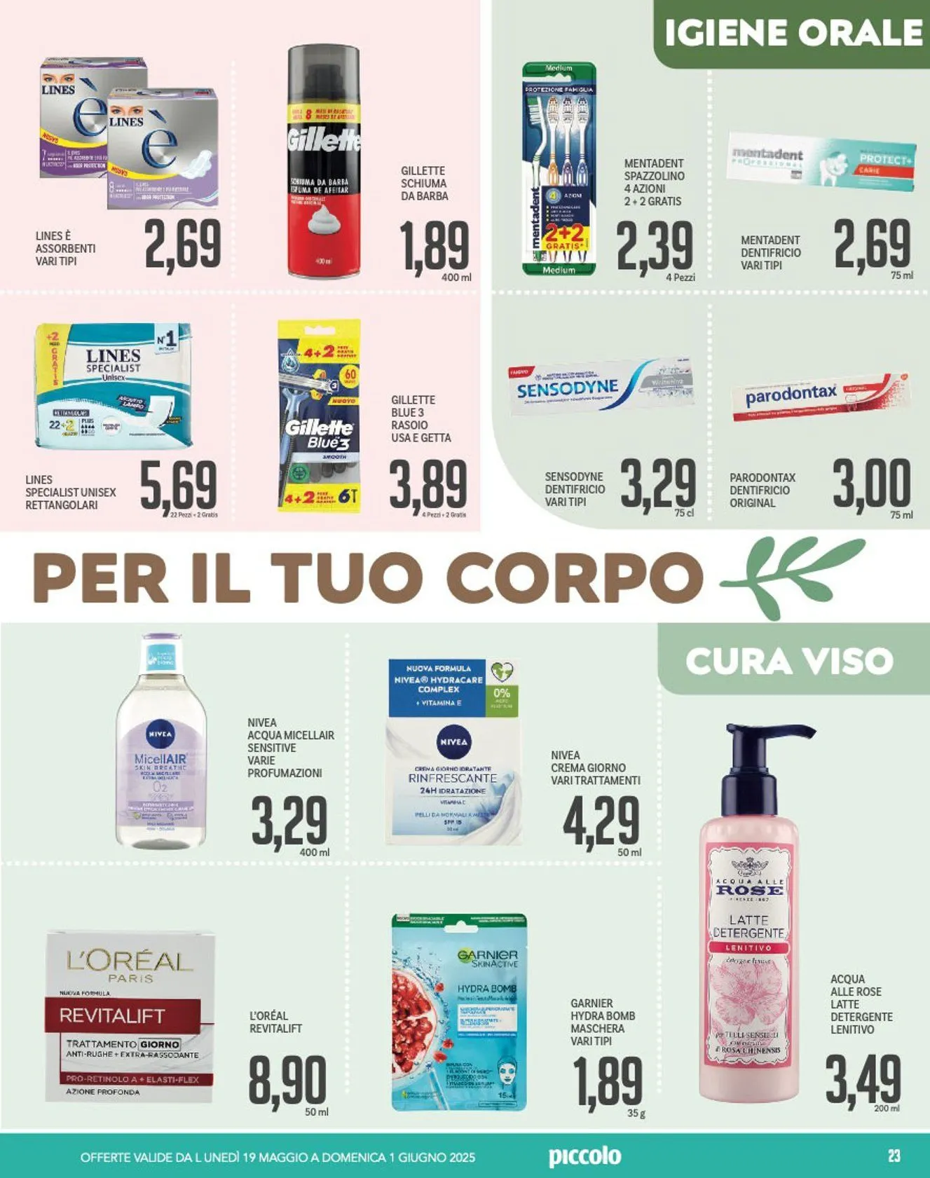 Volantino Piccolo da 19 maggio a 3 giugno di 2025 - Pagina del volantino 23