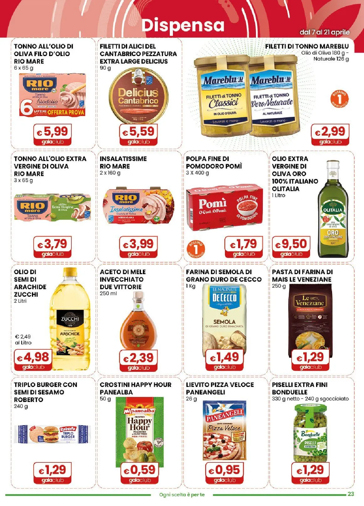  Volantini Gala Supermercati da 7 aprile a 21 aprile di 2026 - Pagina del volantino 23