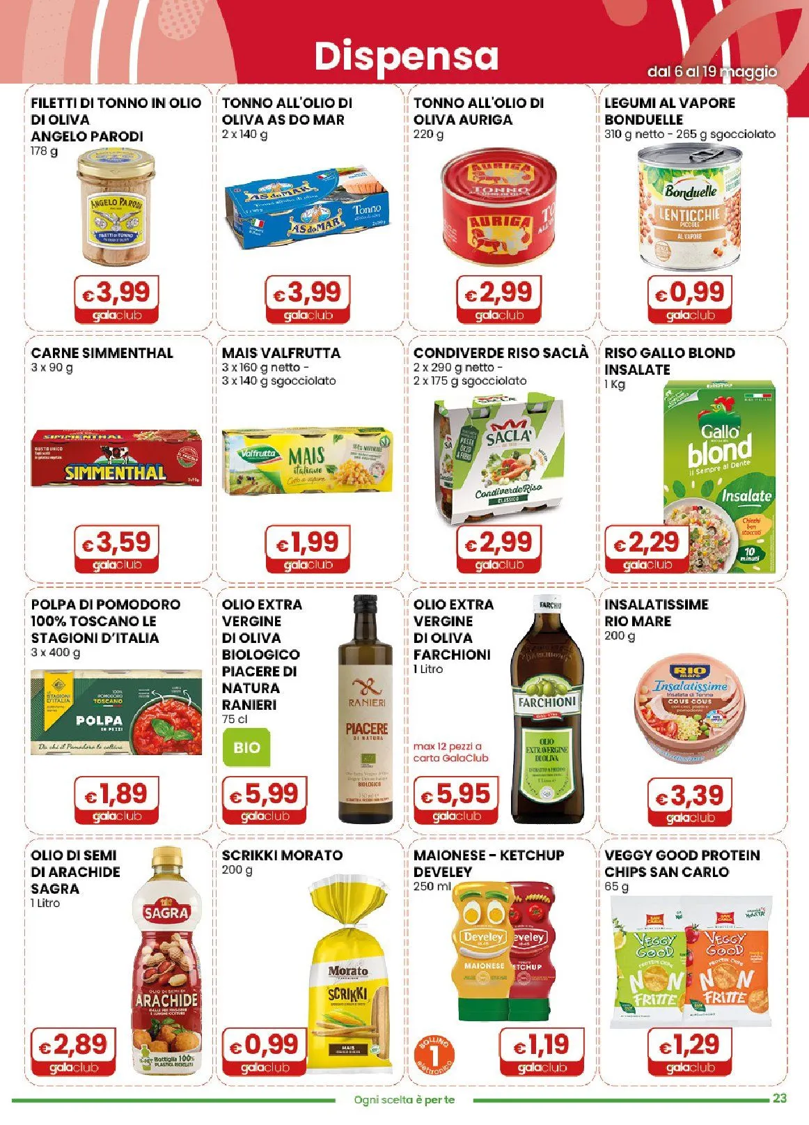  Volantini Gala Supermercati da 6 maggio a 19 maggio di 2026 - Pagina del volantino 23