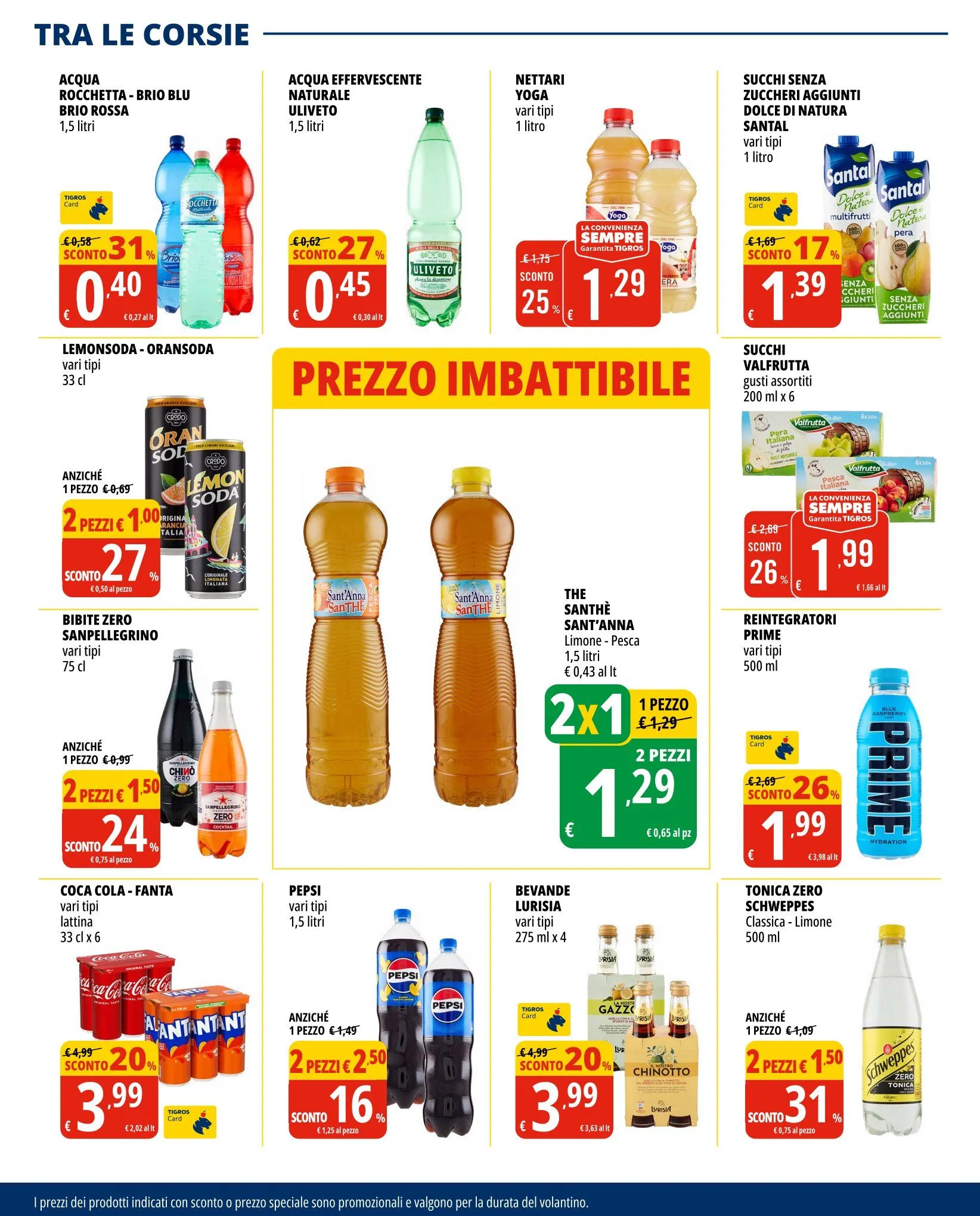 Volantini Tigros da 1 luglio a 14 luglio di 2025 - Pagina del volantino 22