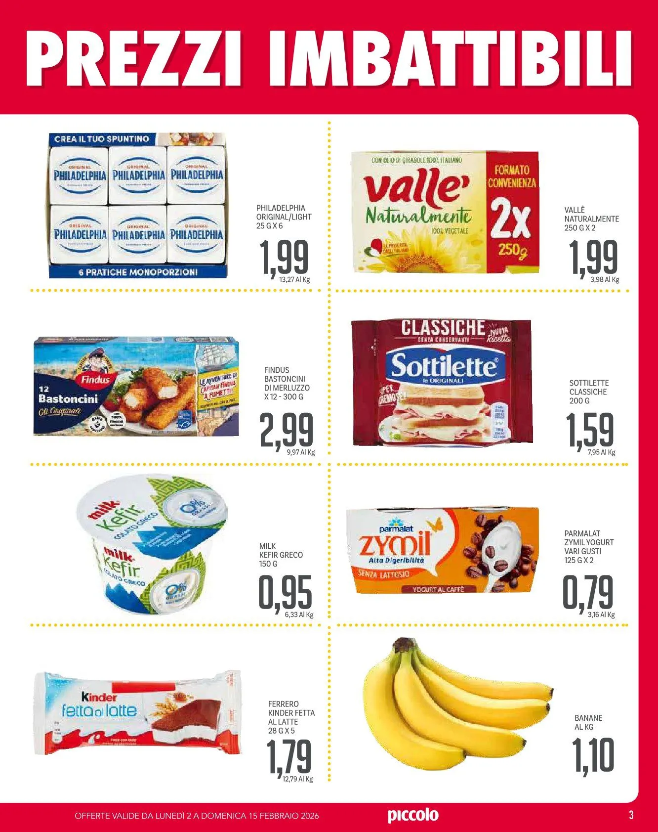 Volantini Piccolo da 2 febbraio a 15 febbraio di 2026 - Pagina del volantino 3