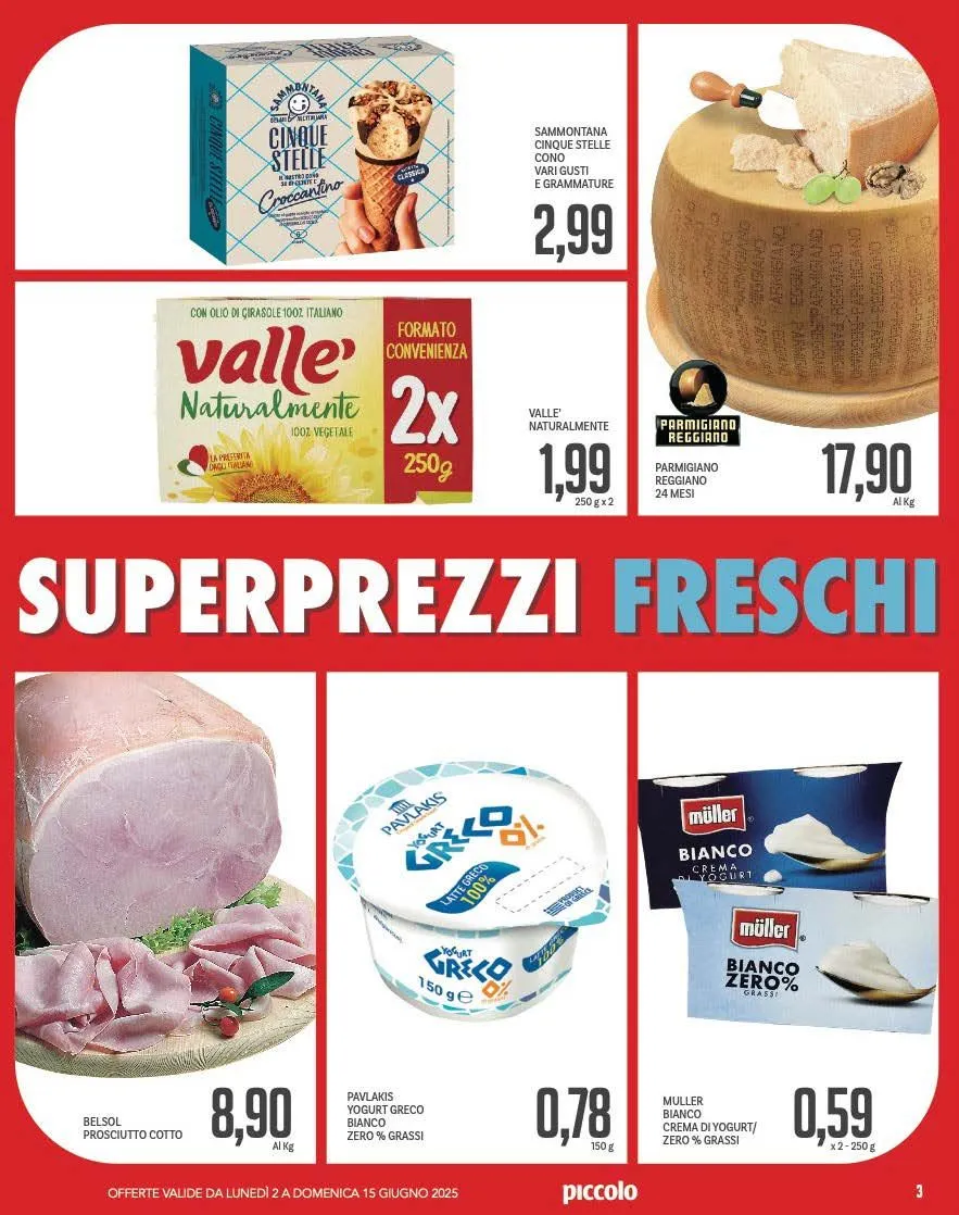 Volantini Piccolo da 2 giugno a 16 giugno di 2025 - Pagina del volantino 3