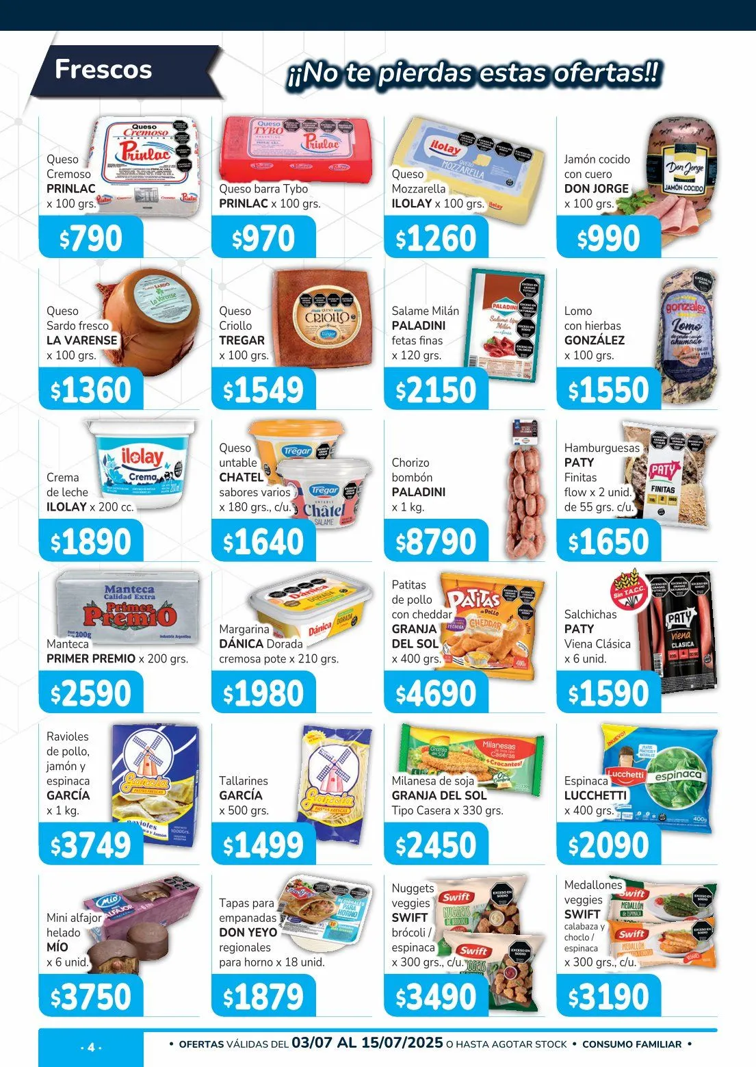 Ofertas de Ofertas Único Supermercados 3 de julio al 15 de julio 2025 - Página 4 del catálogo