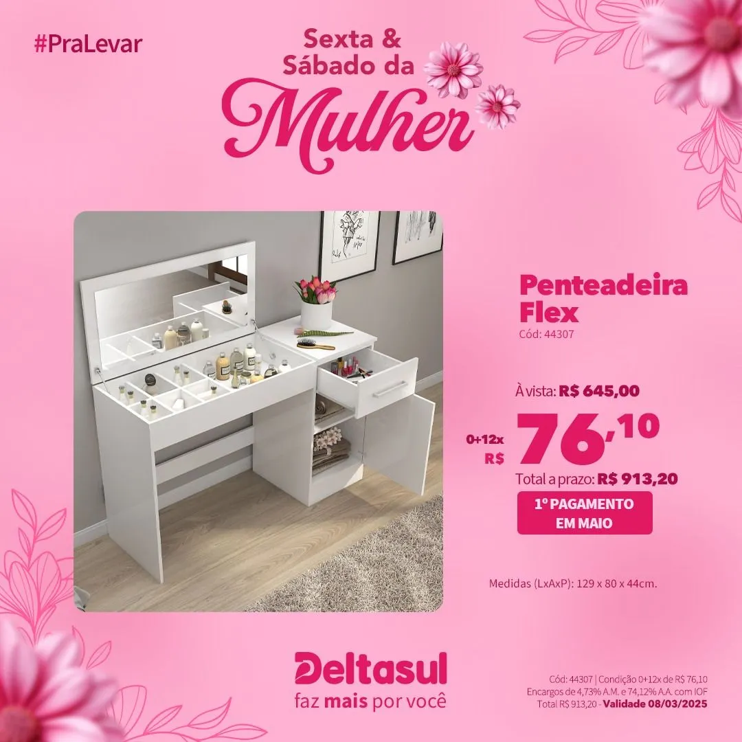 Encarte de Especial Dia da Mulher na Deltasul 7 de março até 9 de março 2025 - Pagina 4