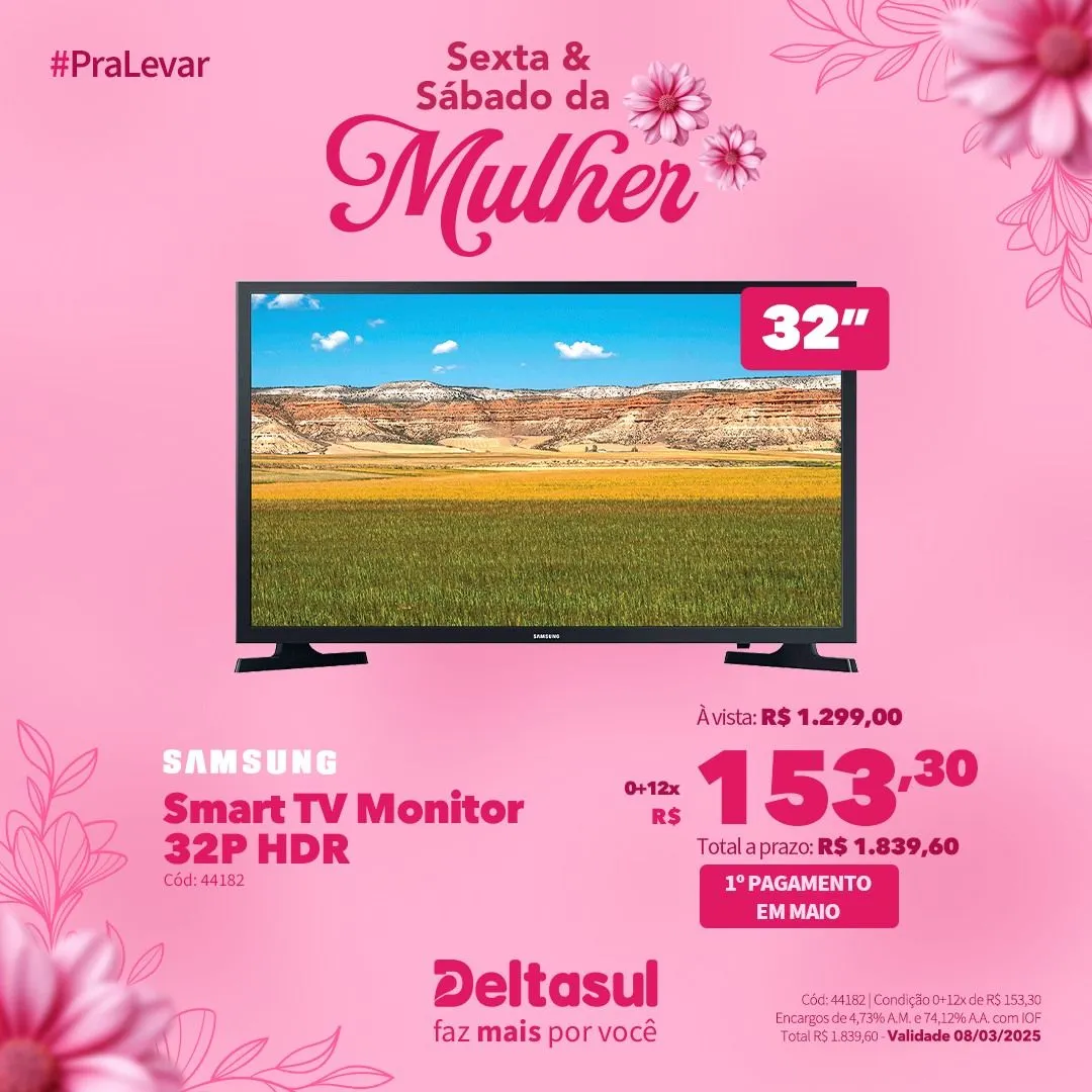 Encarte de Especial Dia da Mulher na Deltasul  7 de março até 9 de março 2025 - Pagina 10