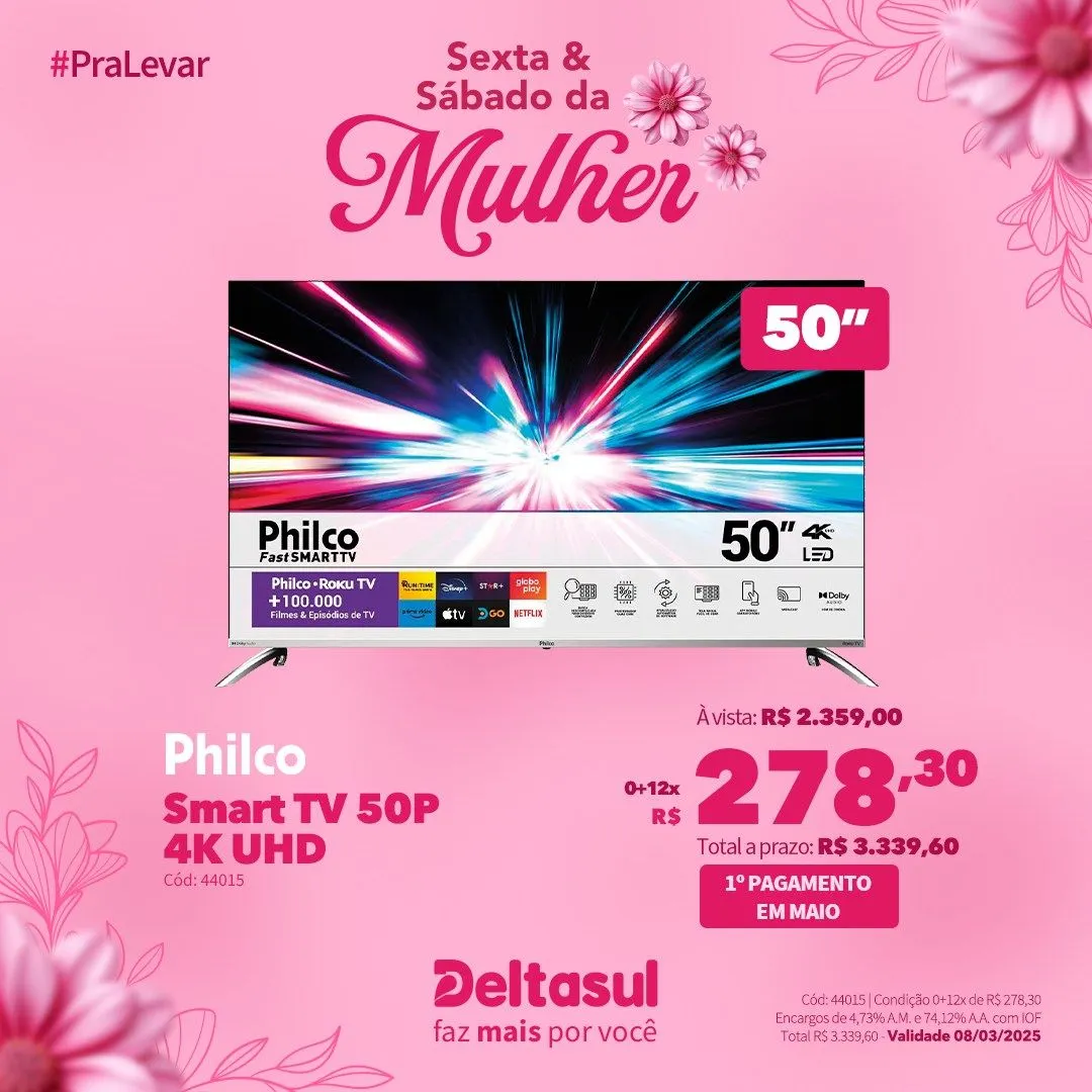 Encarte de Especial Dia da Mulher na Deltasul 7 de março até 9 de março 2025 - Pagina 9
