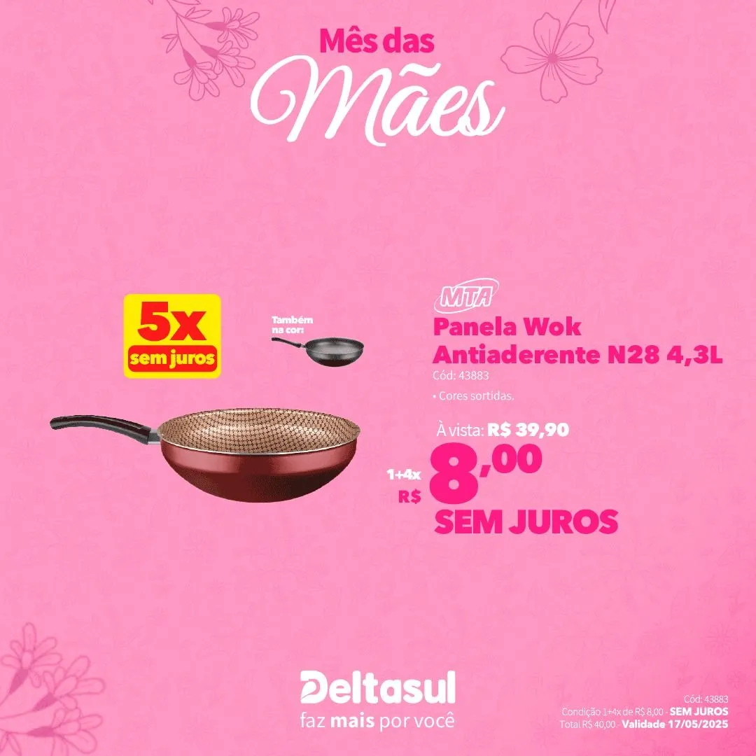 Encarte de Deltasul Mês das Mães! 5 de maio até 17 de maio 2025 - Pagina 45