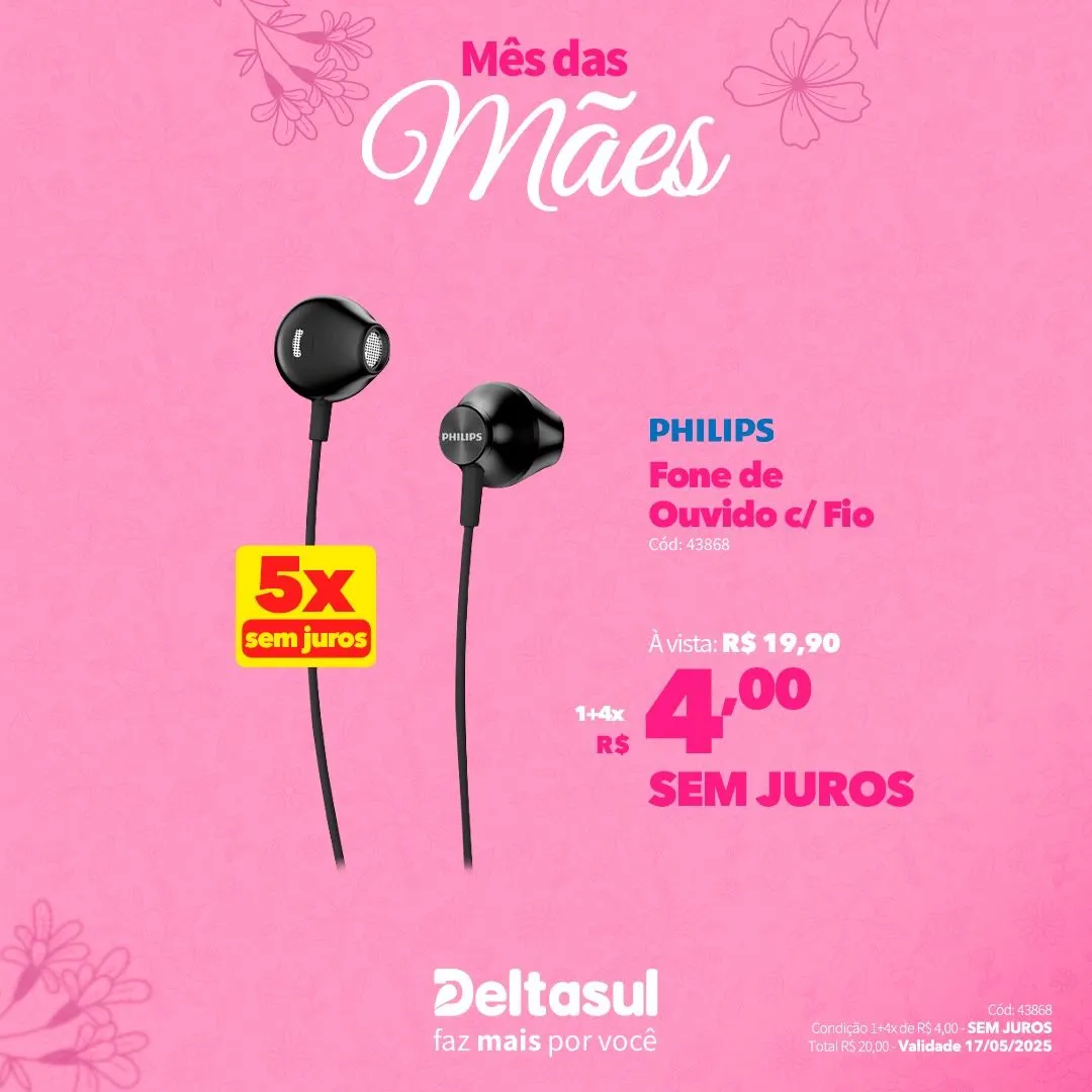 Encarte de Deltasul Mês das Mães! 5 de maio até 17 de maio 2025 - Pagina 51