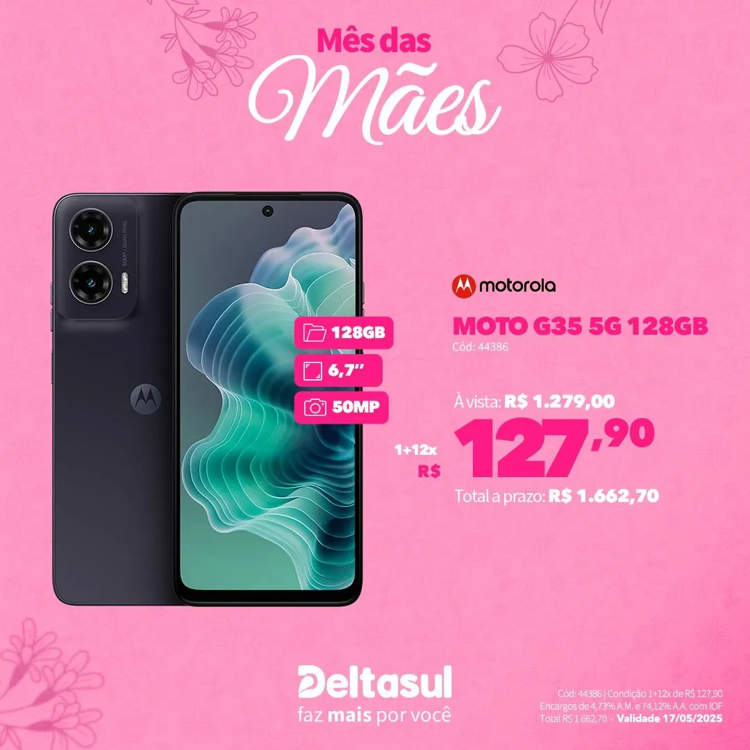 Encarte de Deltasul Mês das Mães! 5 de maio até 17 de maio 2025 - Pagina 13