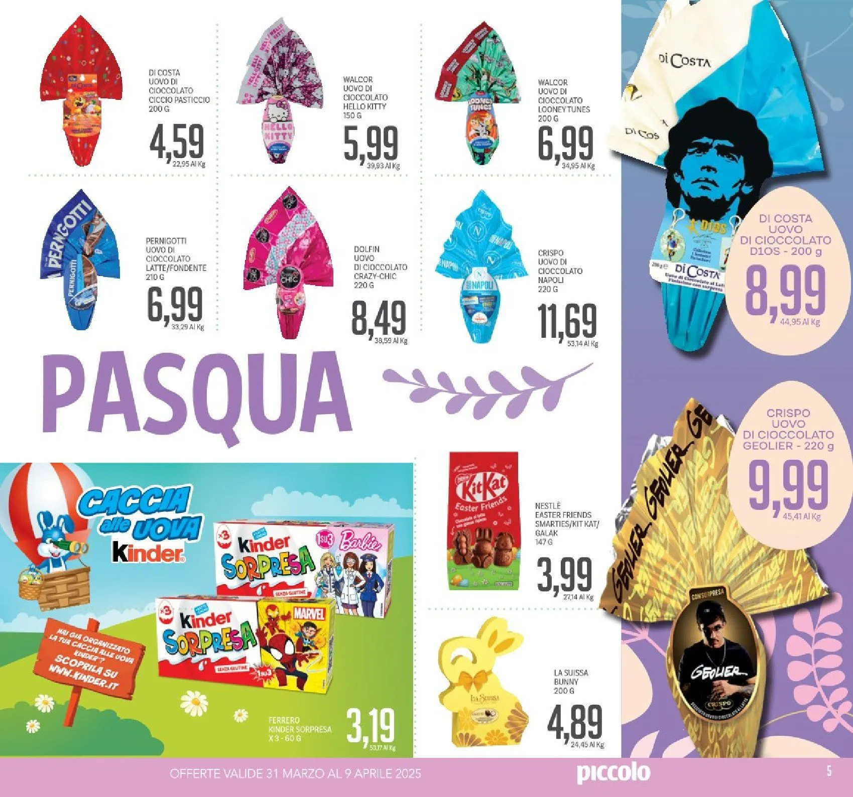 Offerta Piccolo da 31 marzo a 9 aprile di 2025 - Pagina del volantino 5