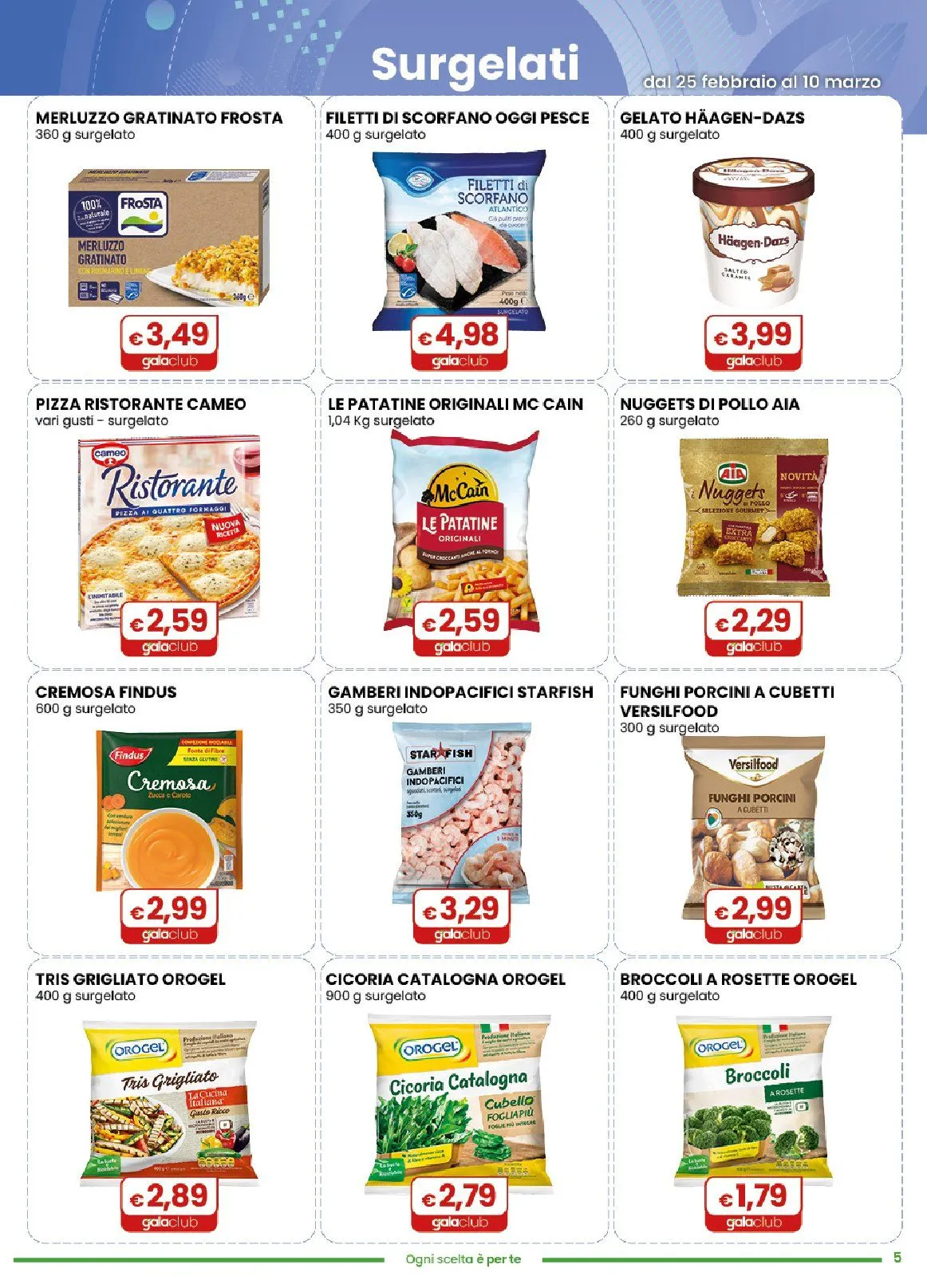 Gala Supermercati Volantino da 25 febbraio a 10 marzo di 2026 - Pagina del volantino 5