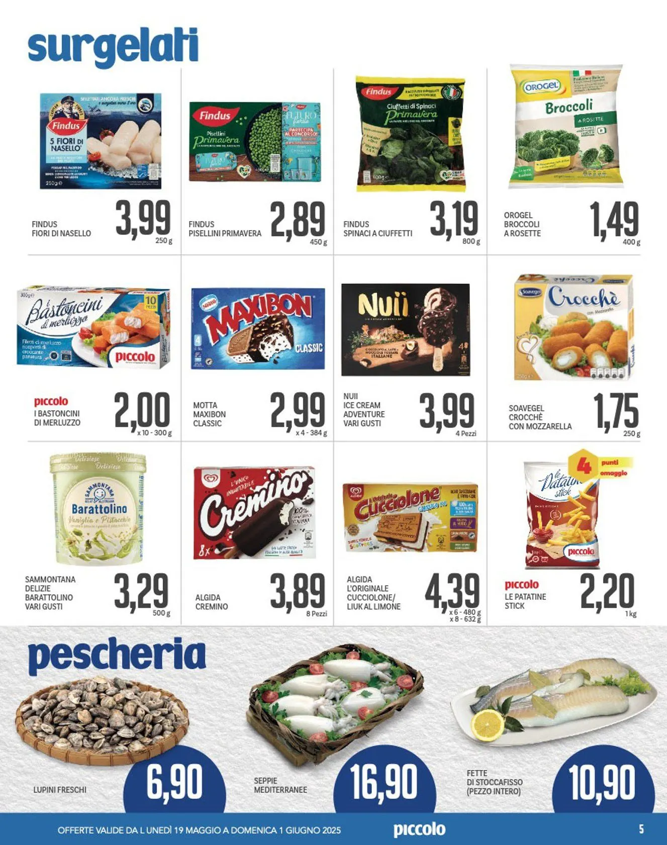 Volantino Piccolo da 19 maggio a 3 giugno di 2025 - Pagina del volantino 5