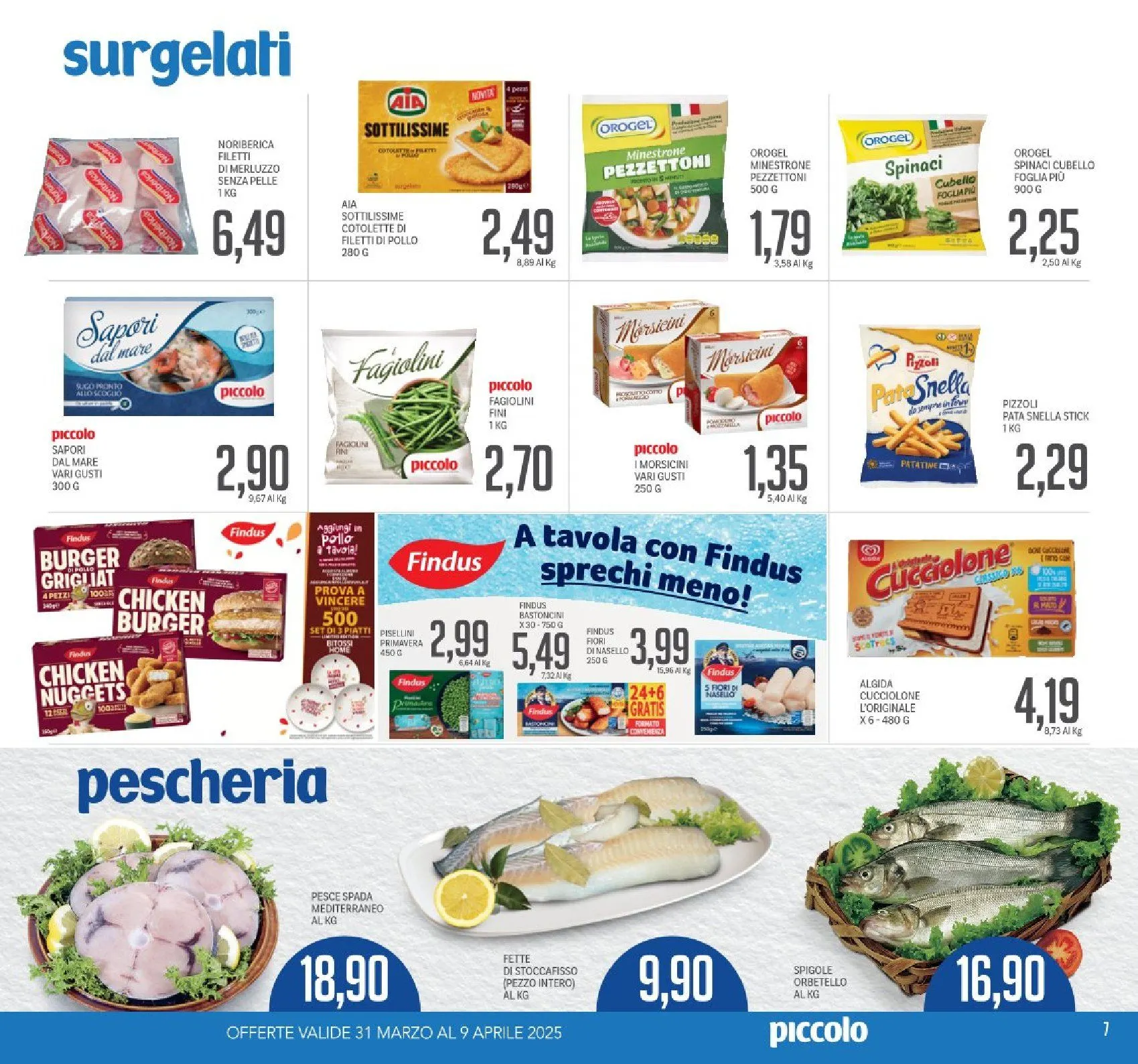 Offerta Piccolo da 31 marzo a 9 aprile di 2025 - Pagina del volantino 7