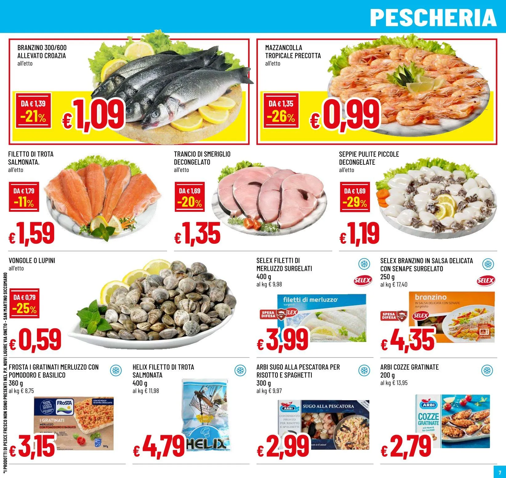 Volantino Famila Superstore da 7 aprile a 22 aprile di 2026 - Pagina del volantino 7