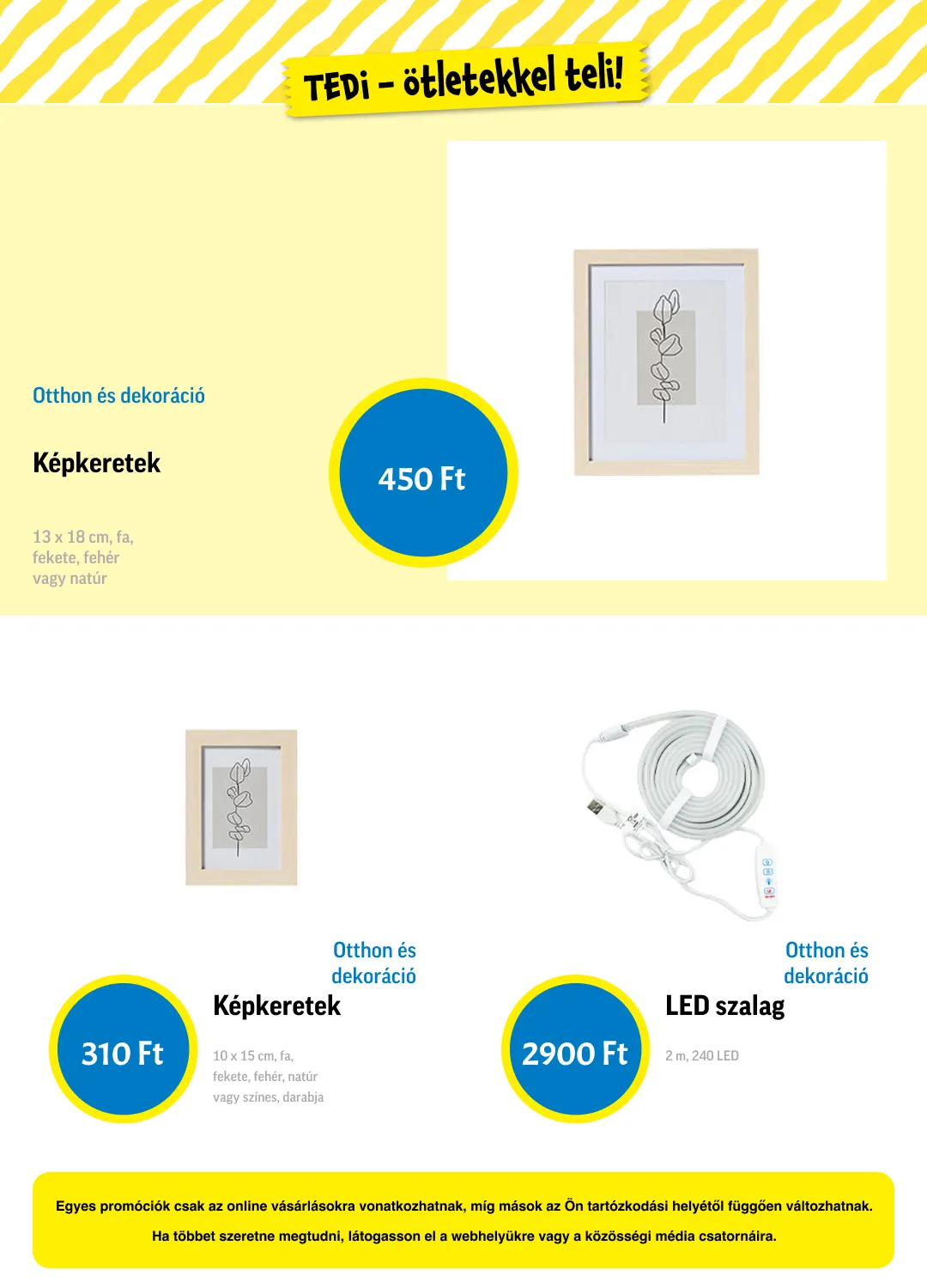 Katalógus Tedi legfrissebb ajánlatai május 4.-tól május 23.-ig 2026. - Oldal 7