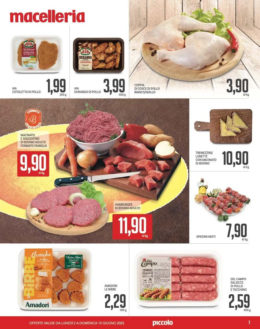 Volantini Piccolo da 2 giugno a 16 giugno di 2025 - Pagina del volantino 7