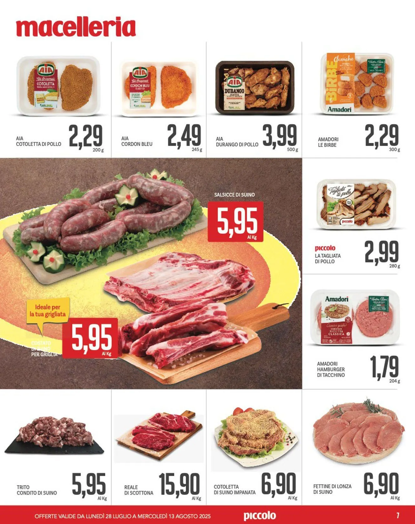 Volantini Piccolo da 28 luglio a 13 agosto di 2025 - Pagina del volantino 7