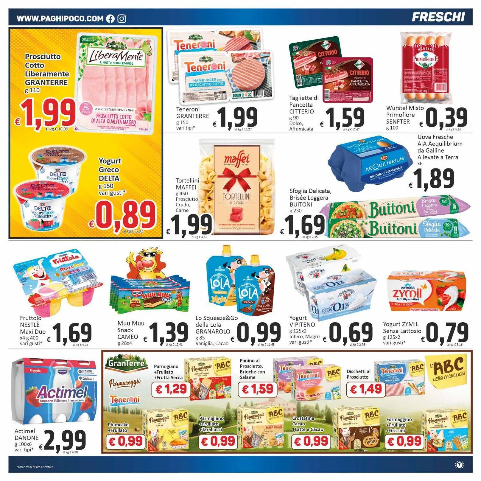  Volantini Paghi Poco da 7 gennaio a 18 gennaio di 2026 - Pagina del volantino 7